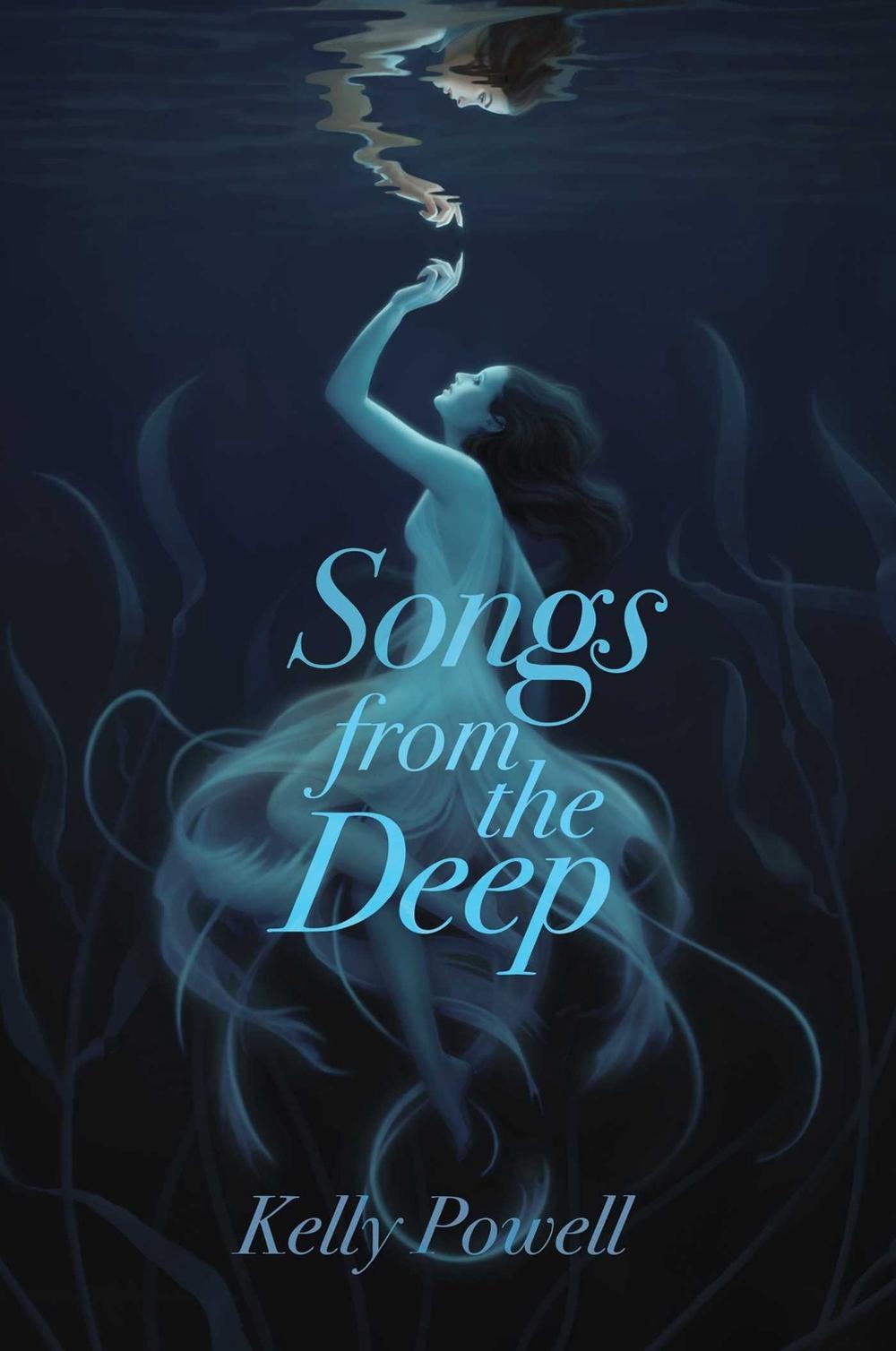 Songs from the Deep by Kelly Powell - ISBN: 9781534438095