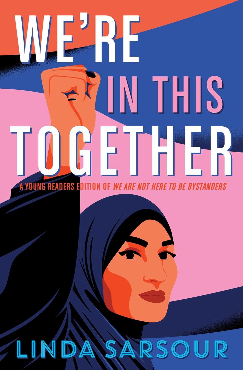 We're in This Together by Linda Sarsour - ISBN: 9781534439290