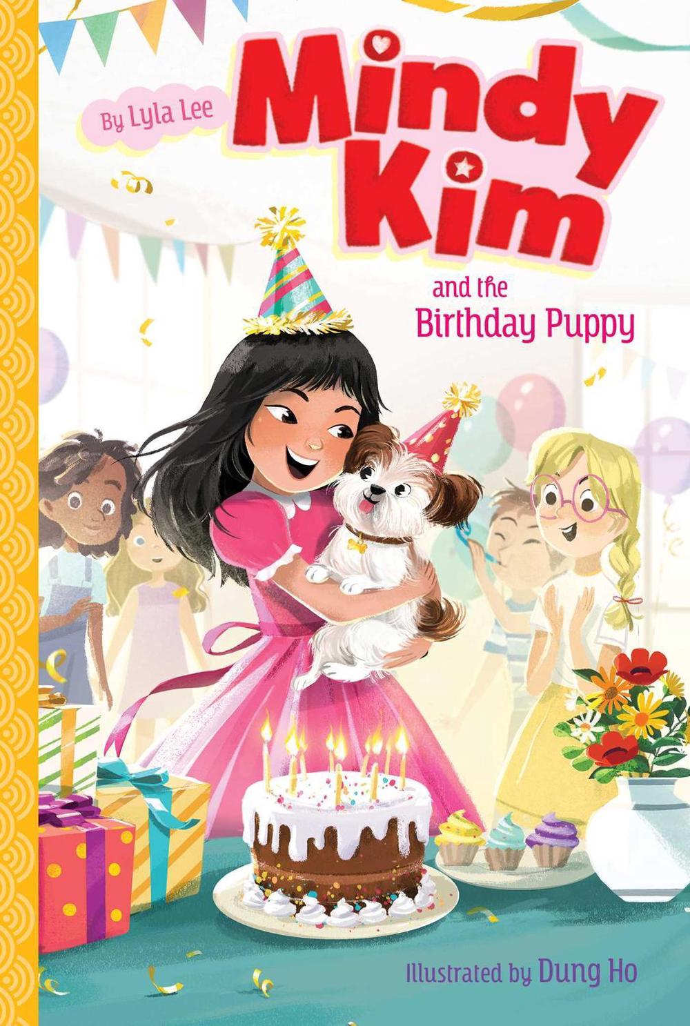 Mindy Kim and the Birthday Puppy by Lyla Lee - ISBN: 9781534440142