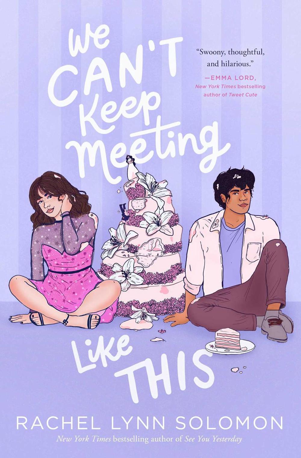 We Can't Keep Meeting Like This by Rachel Lynn Solomon - ISBN: 9781534440289