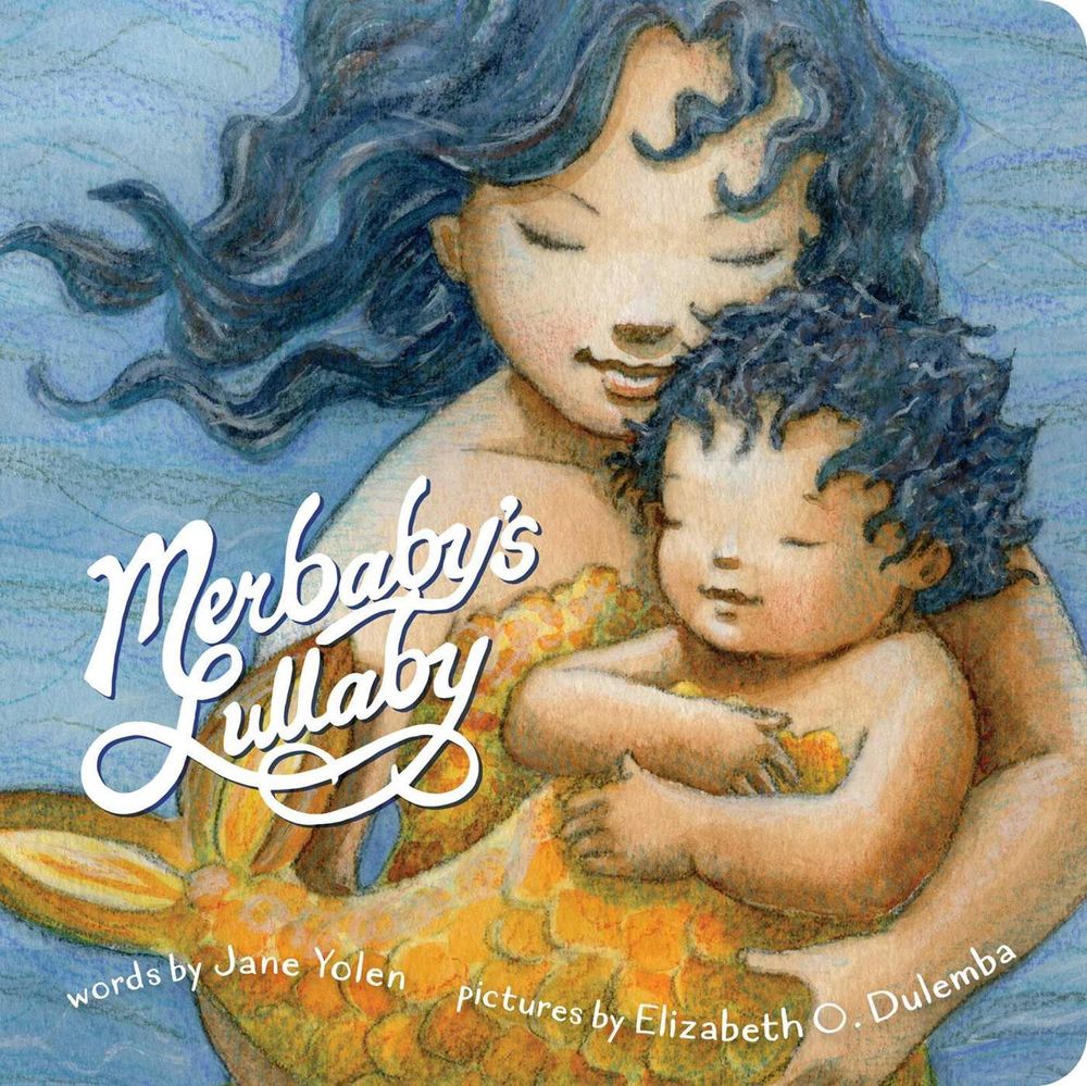 Merbaby's Lullaby by Jane Yolen - ISBN: 9781534443174