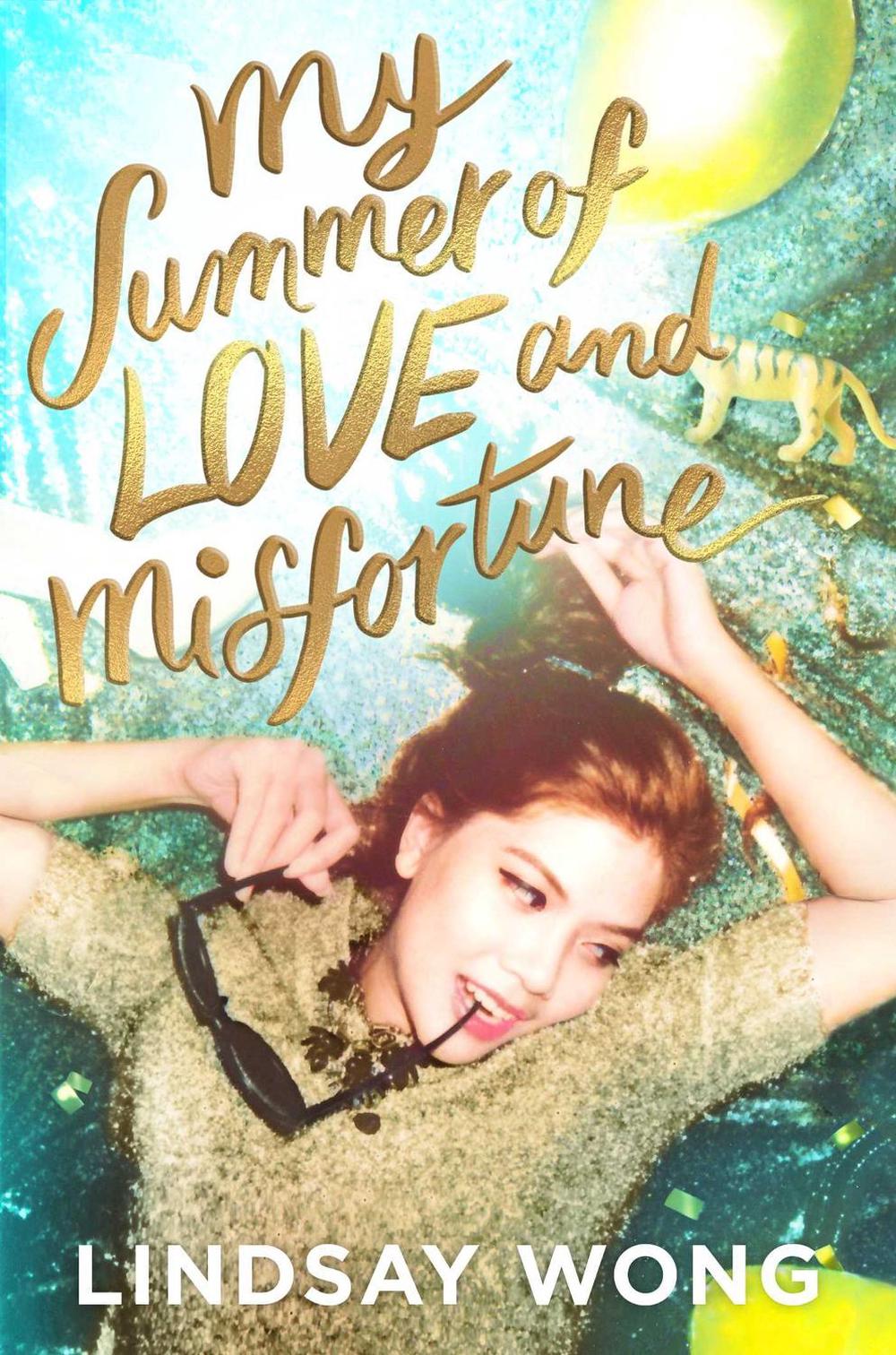 My Summer of Love and Misfortune by Lindsay Wong - ISBN: 9781534443341