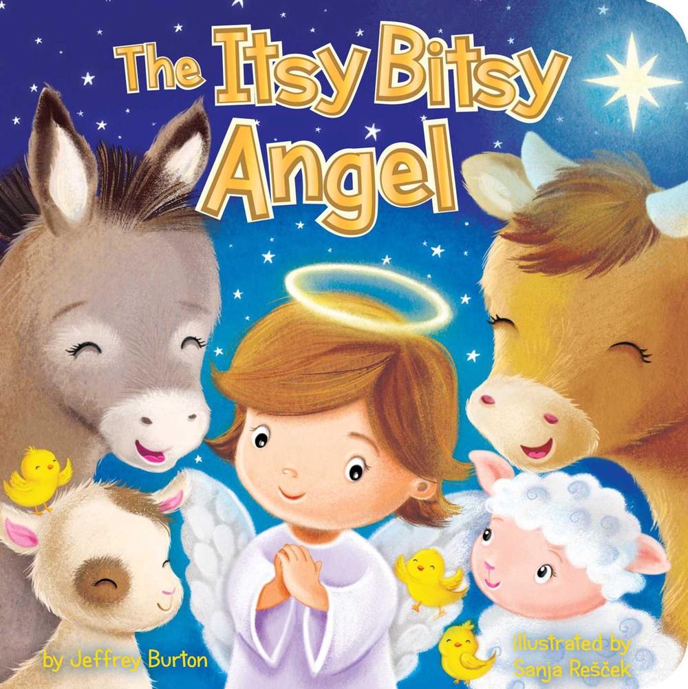 The Itsy Bitsy Angel by Jeffrey Burton - ISBN: 9781534443402