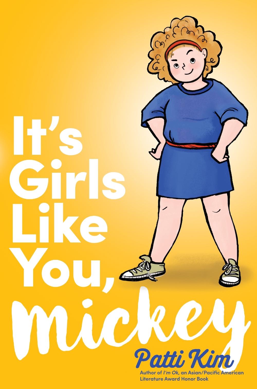 It's Girls Like You, Mickey by Patti Kim - ISBN: 9781534443457