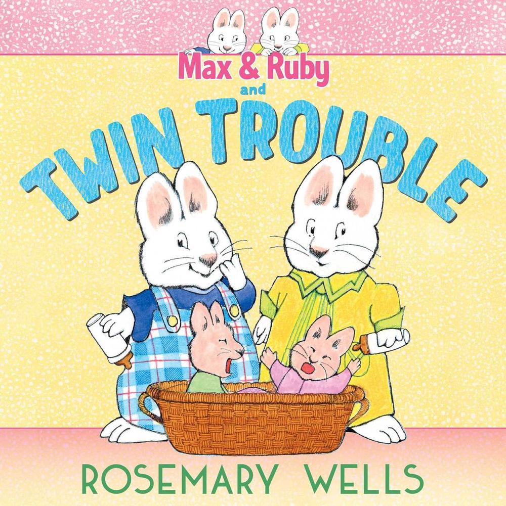 Max & Ruby and Twin Trouble by Rosemary Wells - ISBN: 9781534443655