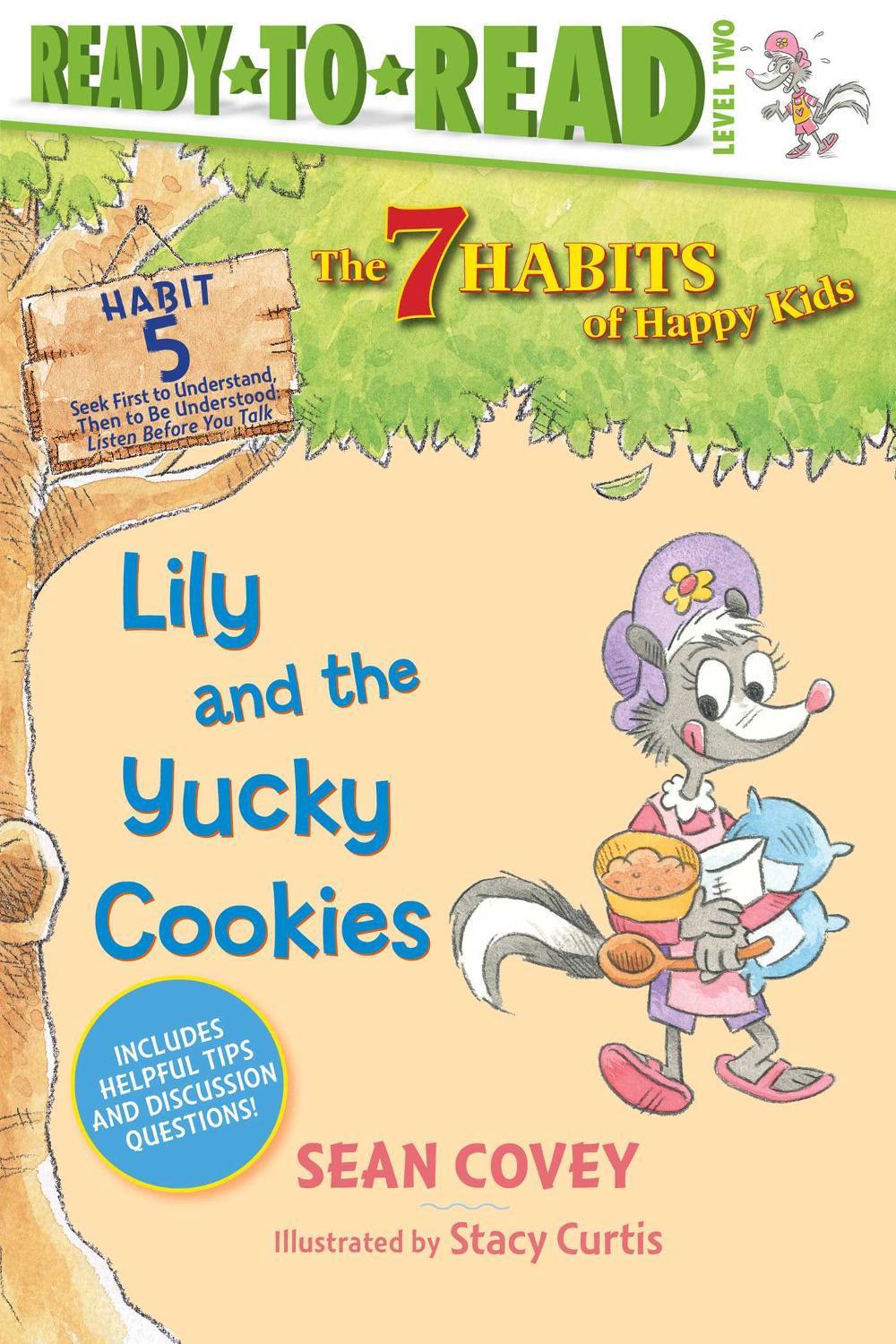 Lily and the Yucky Cookies by Sean Covey - ISBN: 9781534444577