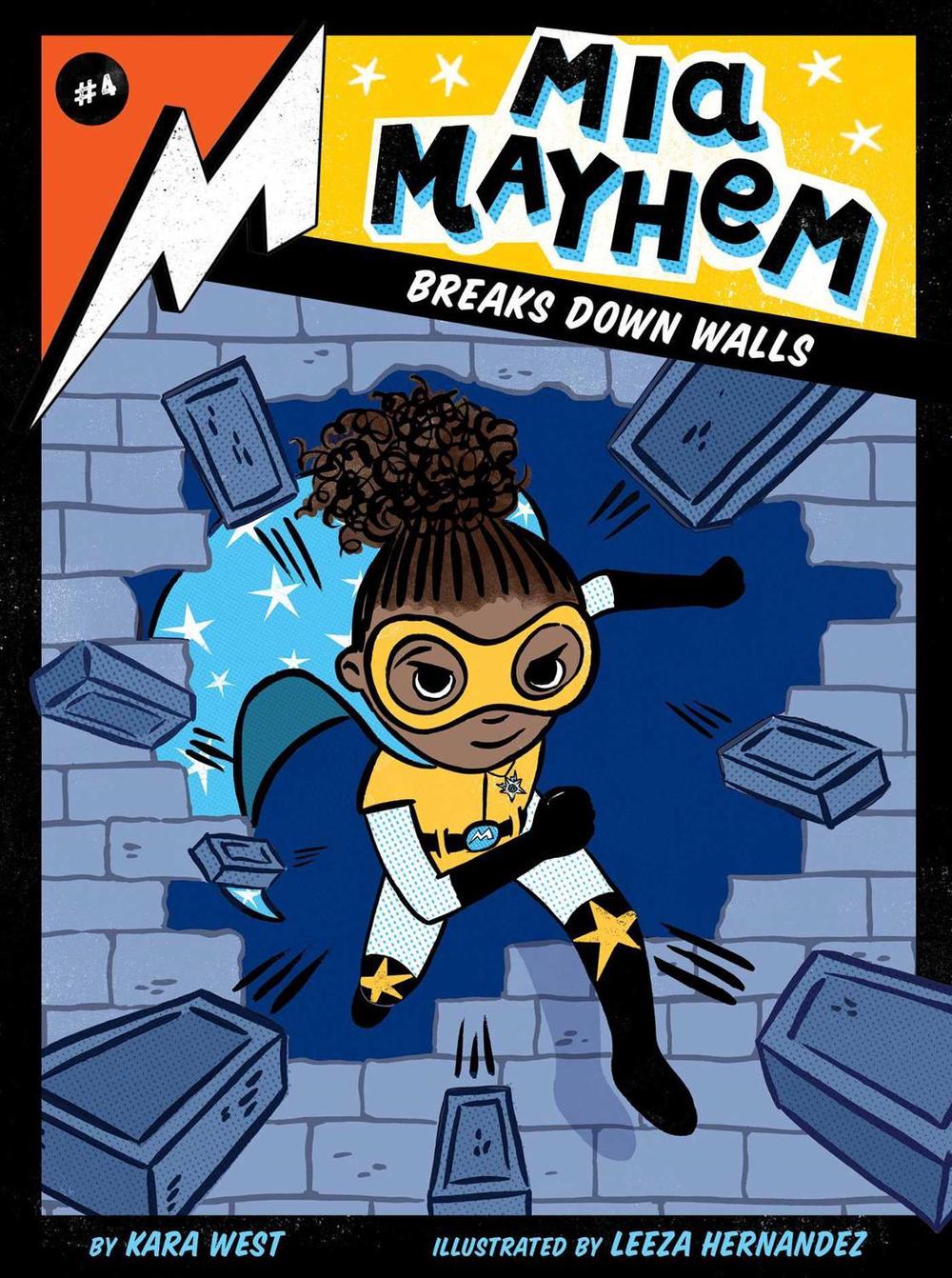 Mia Mayhem Breaks Down Walls by Kara West - ISBN: 9781534444768