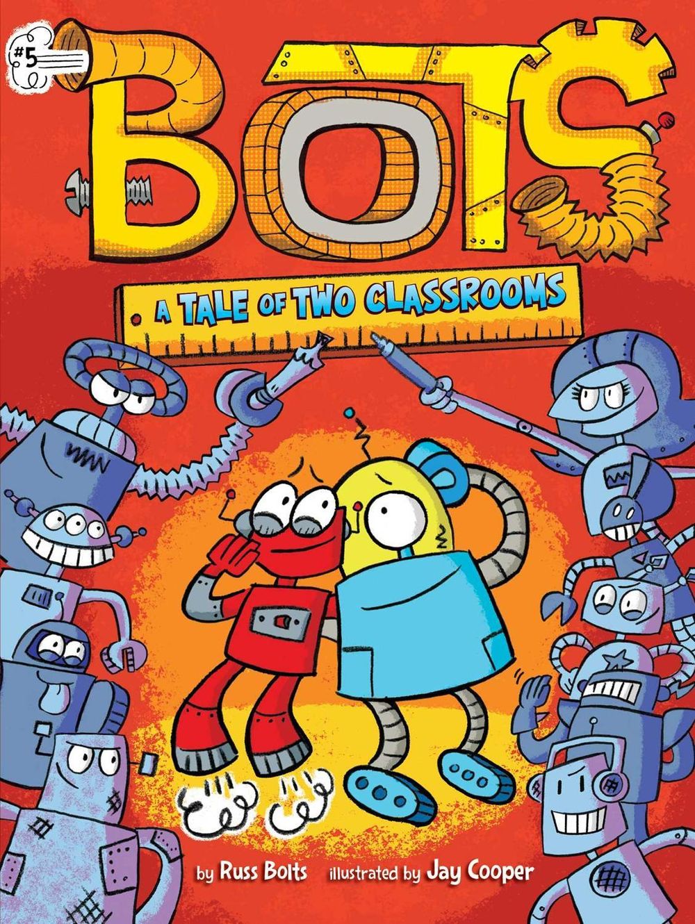 A Tale of Two Classrooms by Russ Bolts - ISBN: 9781534445000