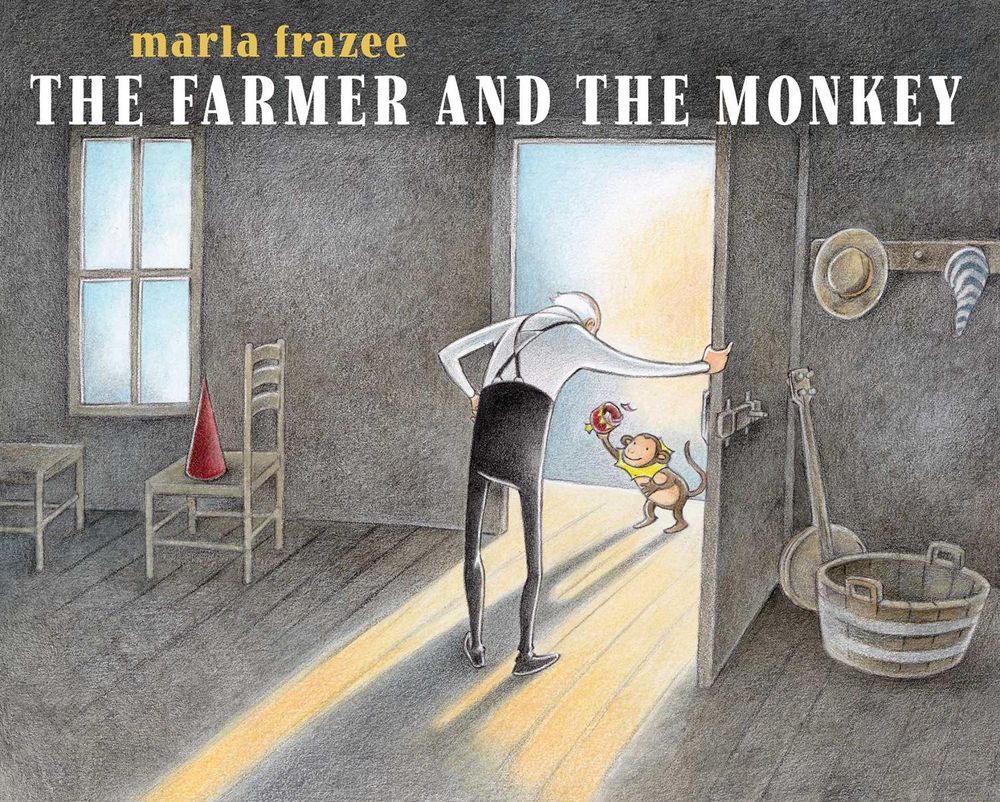The Farmer and the Monkey by Marla Frazee - ISBN: 9781534446199