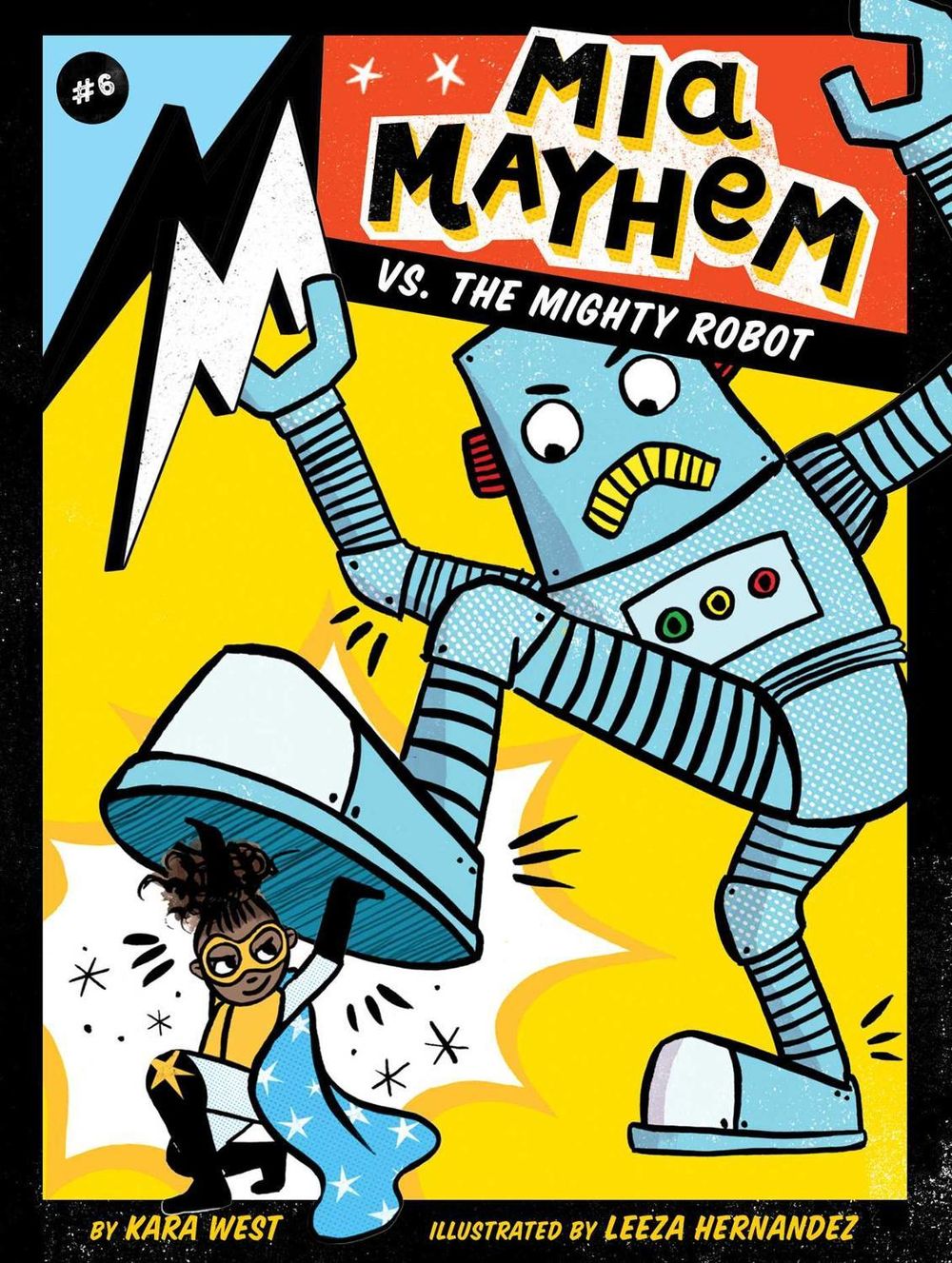 Mia Mayhem vs. the Mighty Robot by Kara West - ISBN: 9781534449466