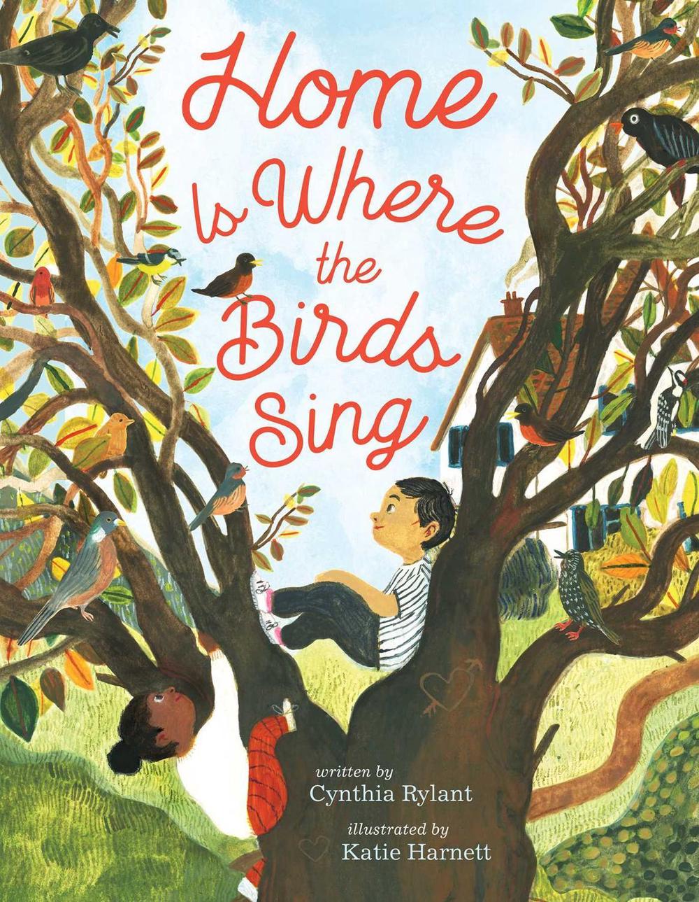 Home Is Where the Birds Sing by Cynthia Rylant - ISBN: 9781534449572