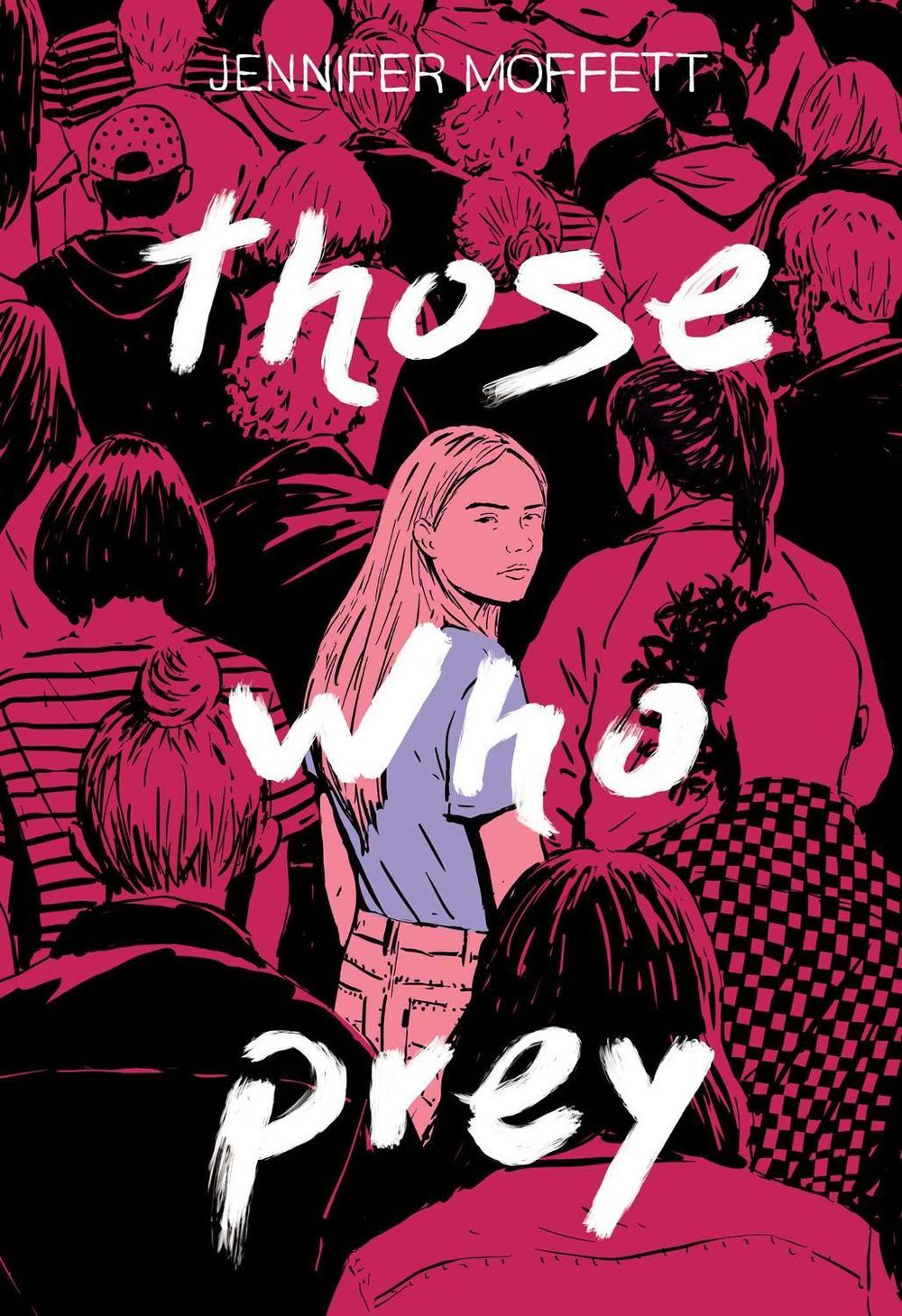 Those Who Prey by Jennifer Moffett - ISBN: 9781534450967