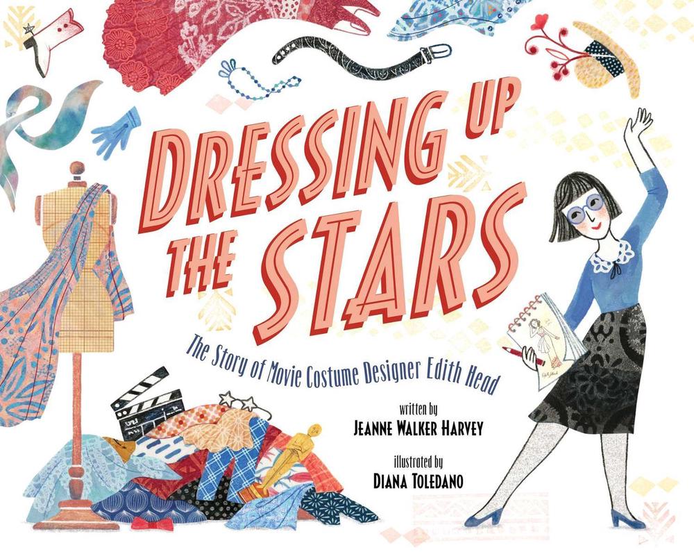 Dressing Up the Stars by Jeanne Walker Harvey - ISBN: 9781534451056