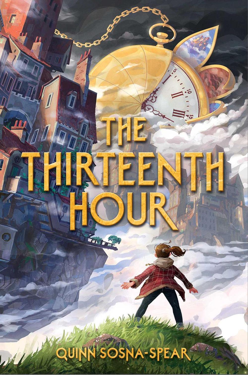 The Thirteenth Hour by Quinn Sosna-Spear - ISBN: 9781534451896