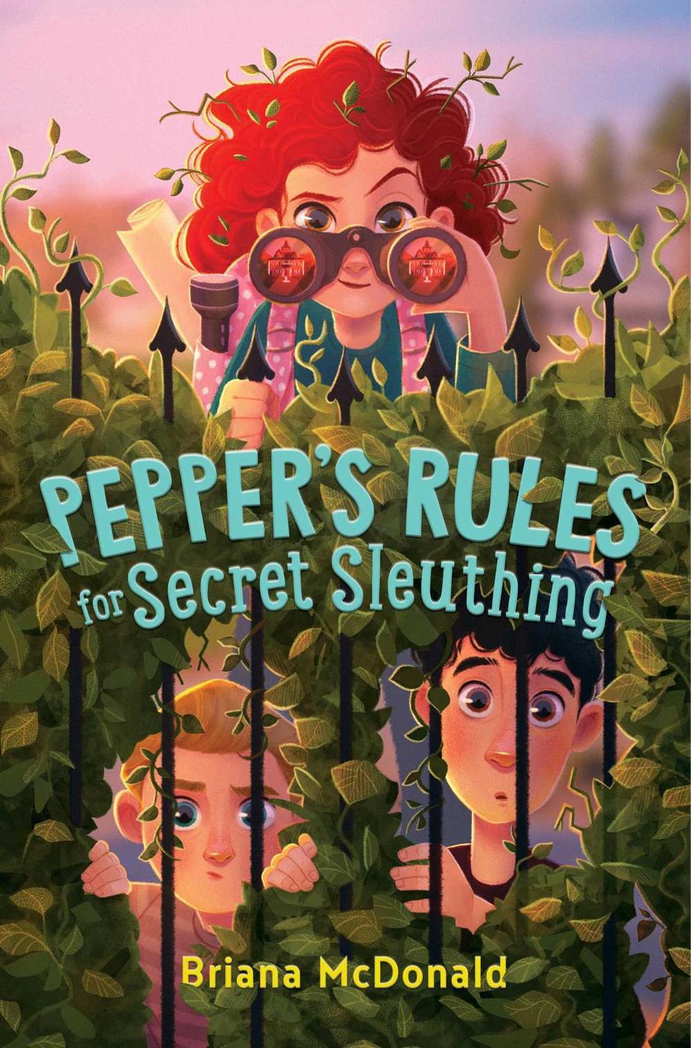Pepper's Rules for Secret Sleuthing by Briana McDonald - ISBN: 9781534453432