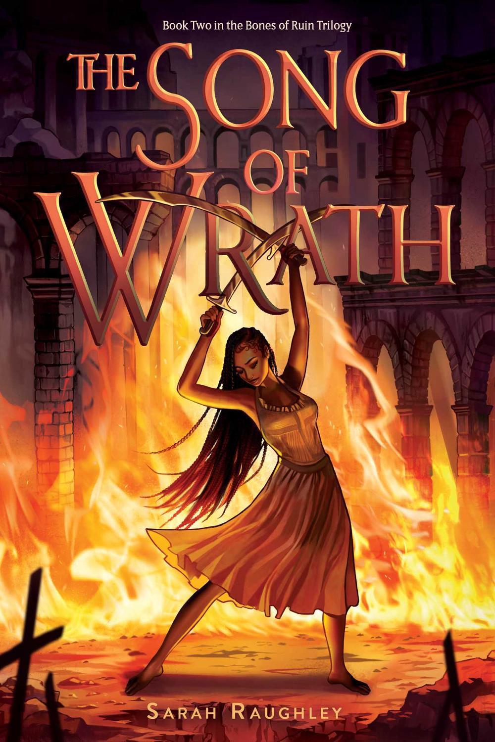 The Song of Wrath by Sarah Raughley - ISBN: 9781534453609