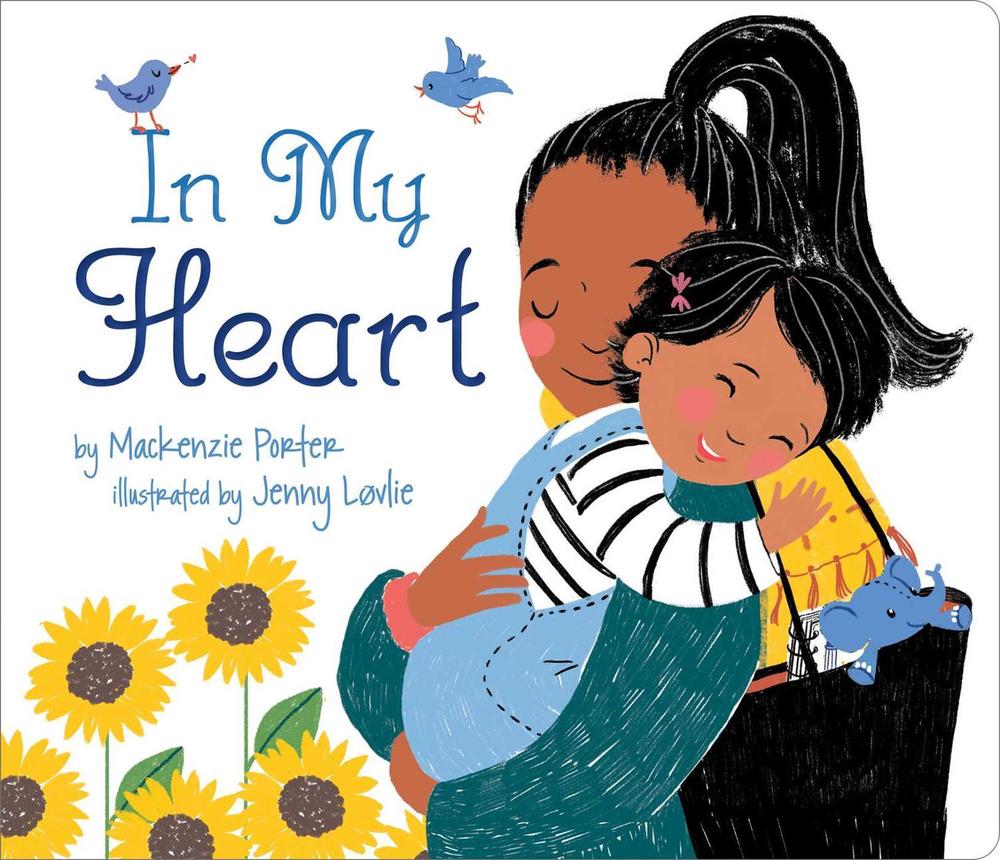 In My Heart by Mackenzie Porter - ISBN: 9781534454330