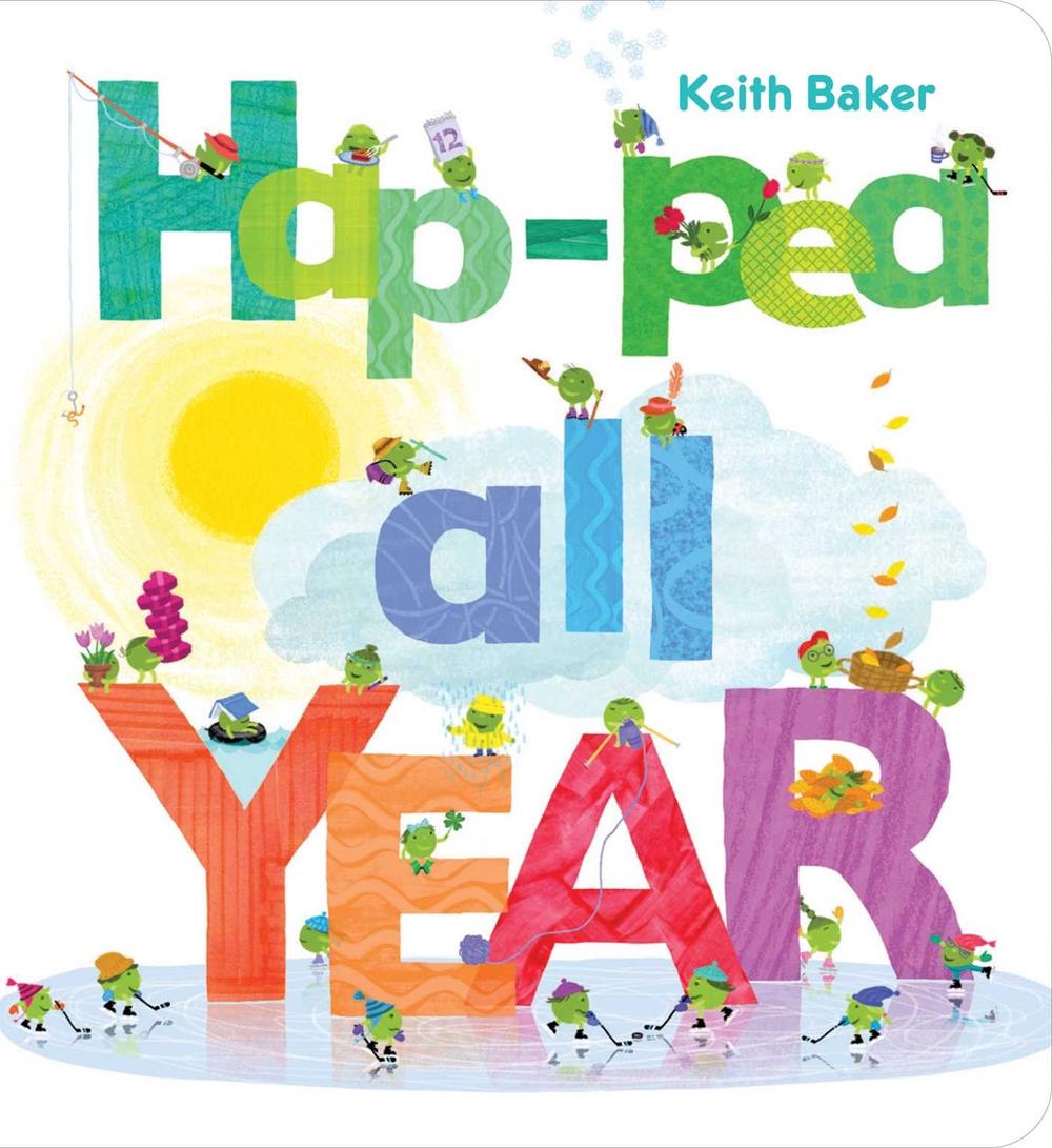 Hap-Pea All Year by Keith Baker - ISBN: 9781534456570