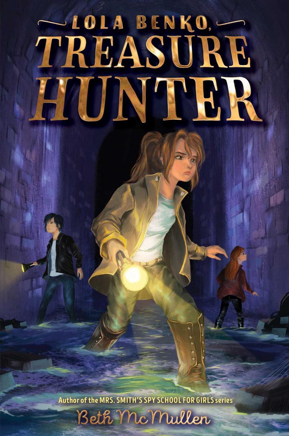 Lola Benko, Treasure Hunter by Beth McMullen - ISBN: 9781534456709