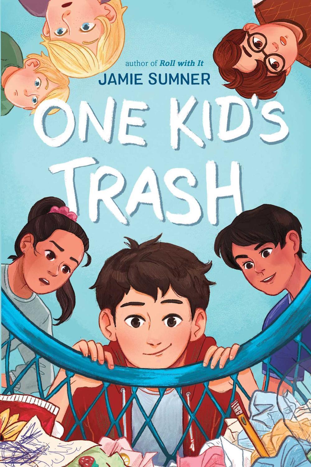 One Kid's Trash by Jamie Sumner - ISBN: 9781534457041