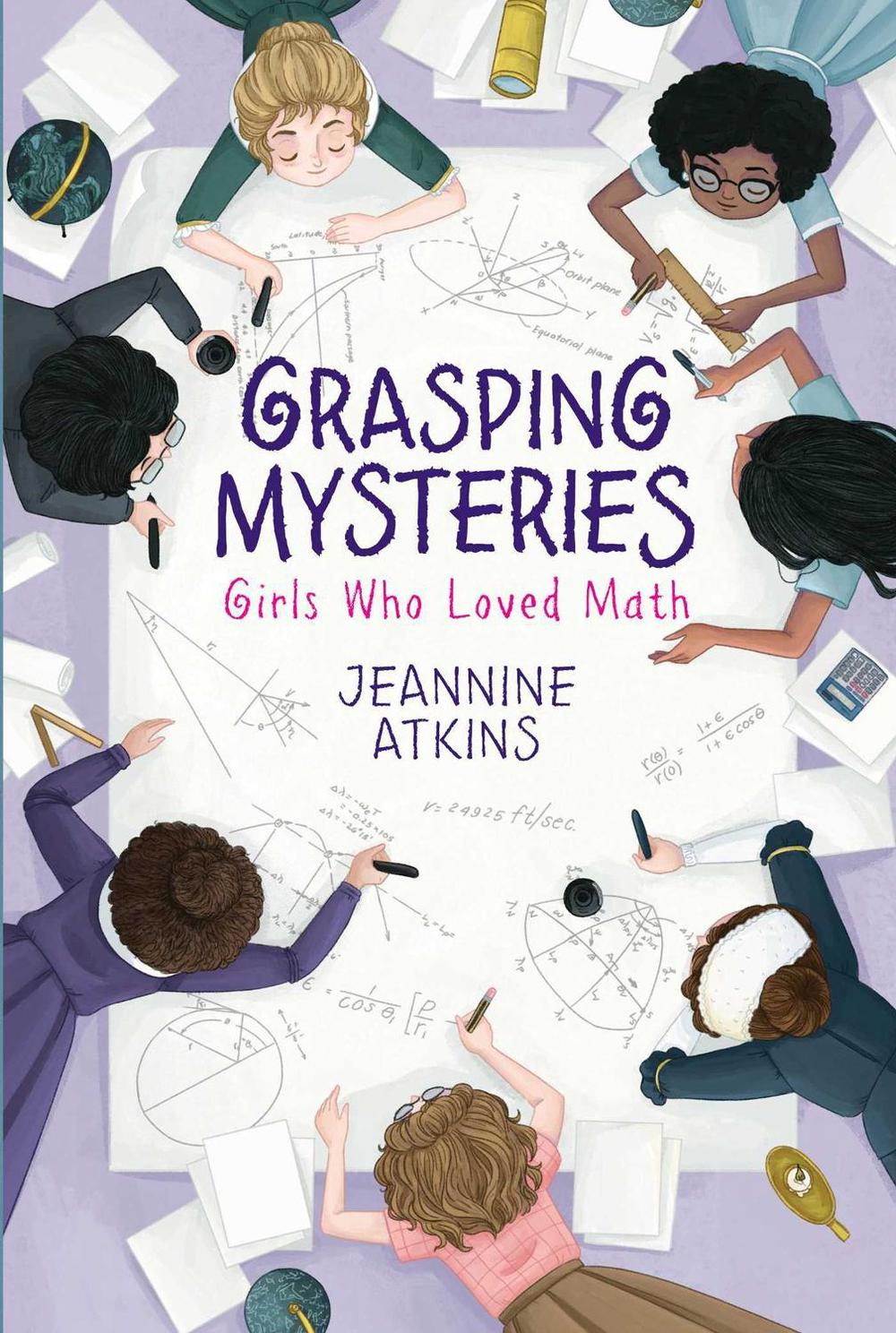 Grasping Mysteries by Jeannine Atkins - ISBN: 9781534460683