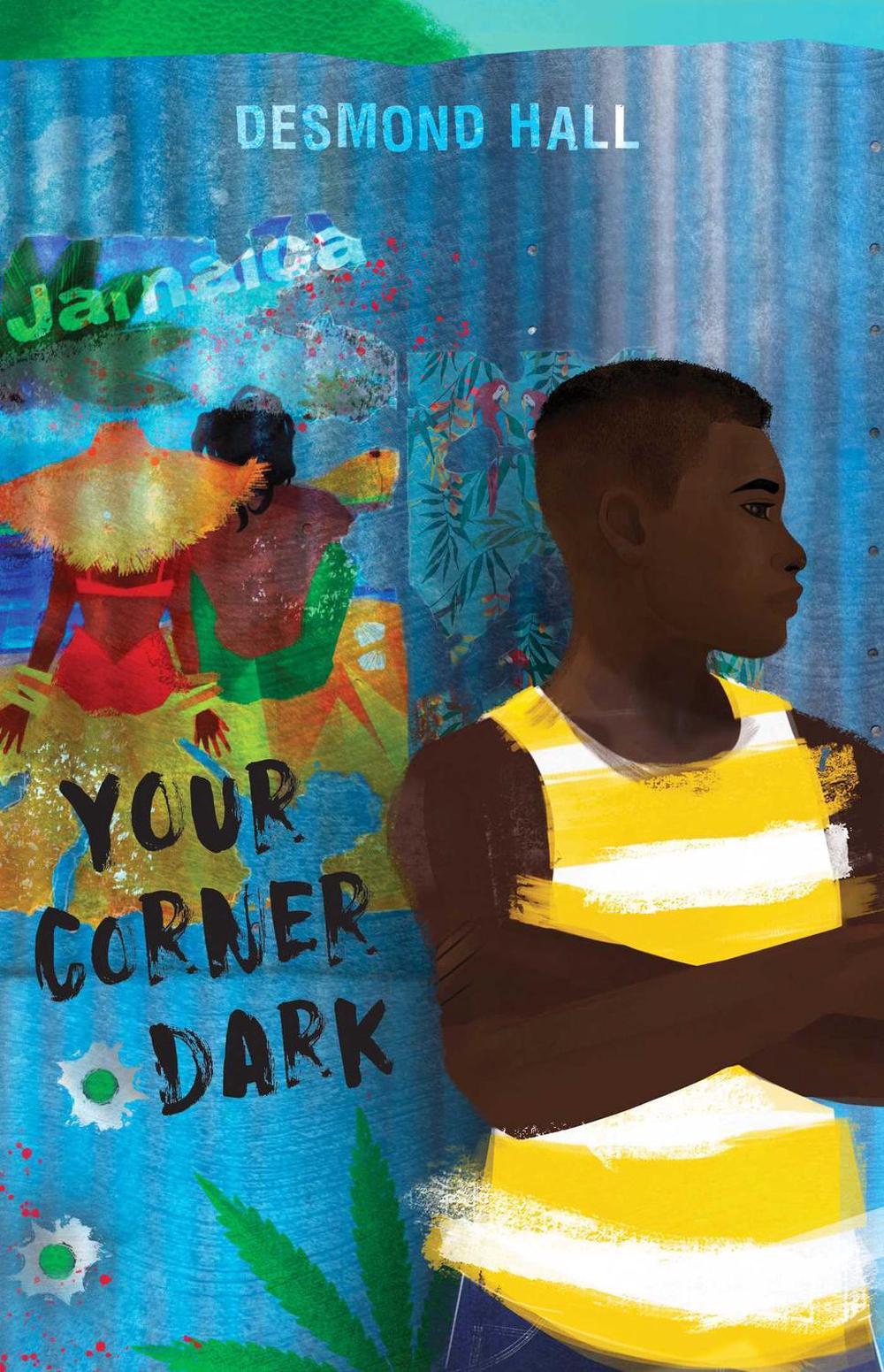 Your Corner Dark by Desmond Hall - ISBN: 9781534460720