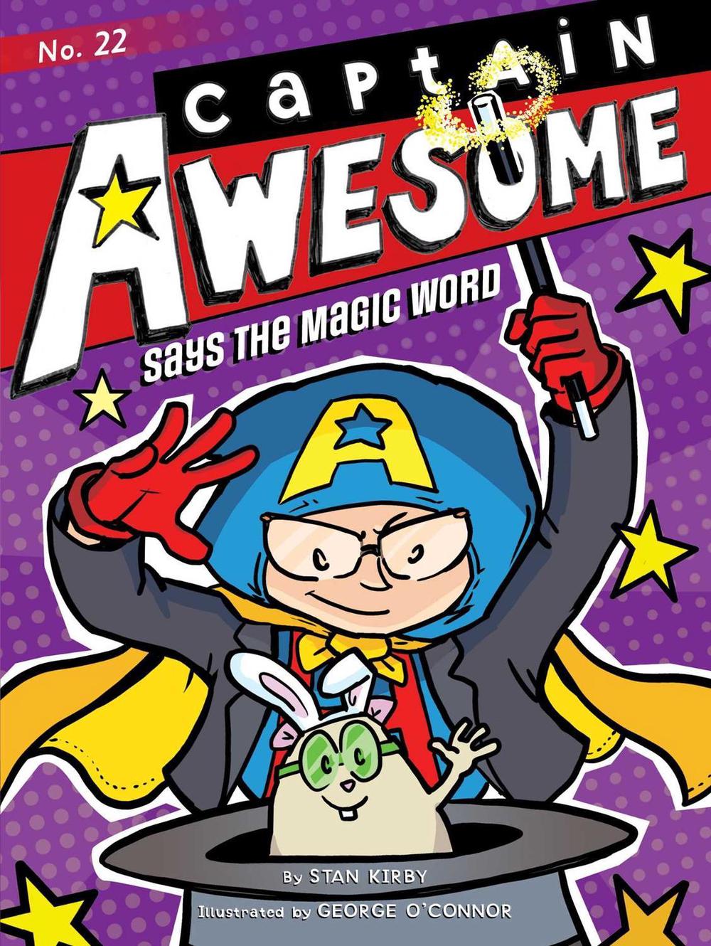 Captain Awesome Says the Magic Word by Stan Kirby - ISBN: 9781534460904