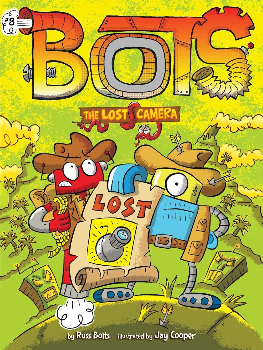 The Lost Camera by Russ Bolts - ISBN: 9781534460959