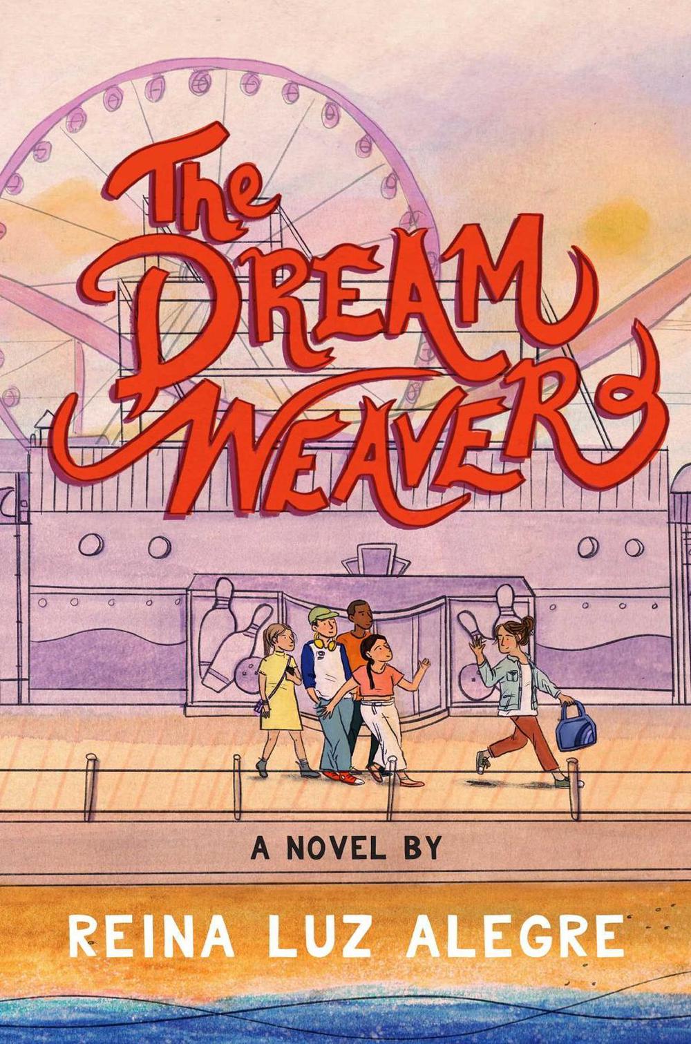 The Dream Weaver by Reina Luz Alegre - ISBN: 9781534462328