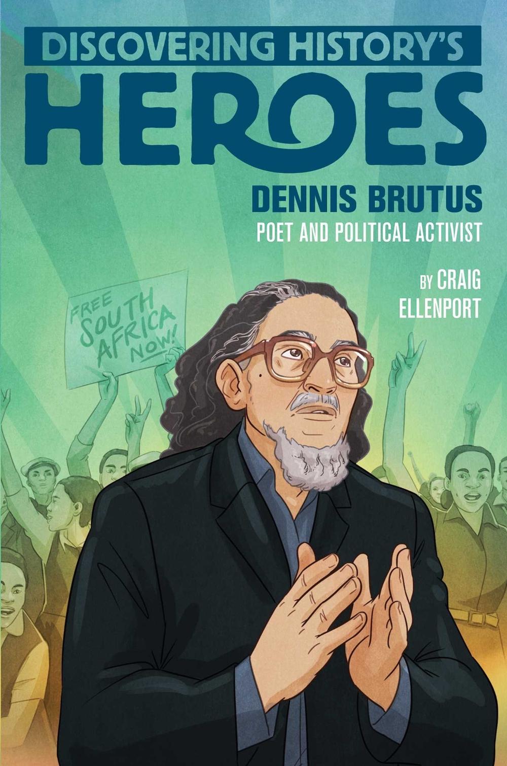 Dennis Brutus by Craig Ellenport - ISBN: 9781534462366