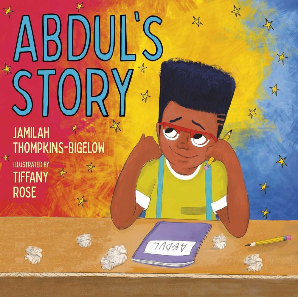 Abdul's Story by Jamilah Thompkins-Bigelow - ISBN: 9781534462984