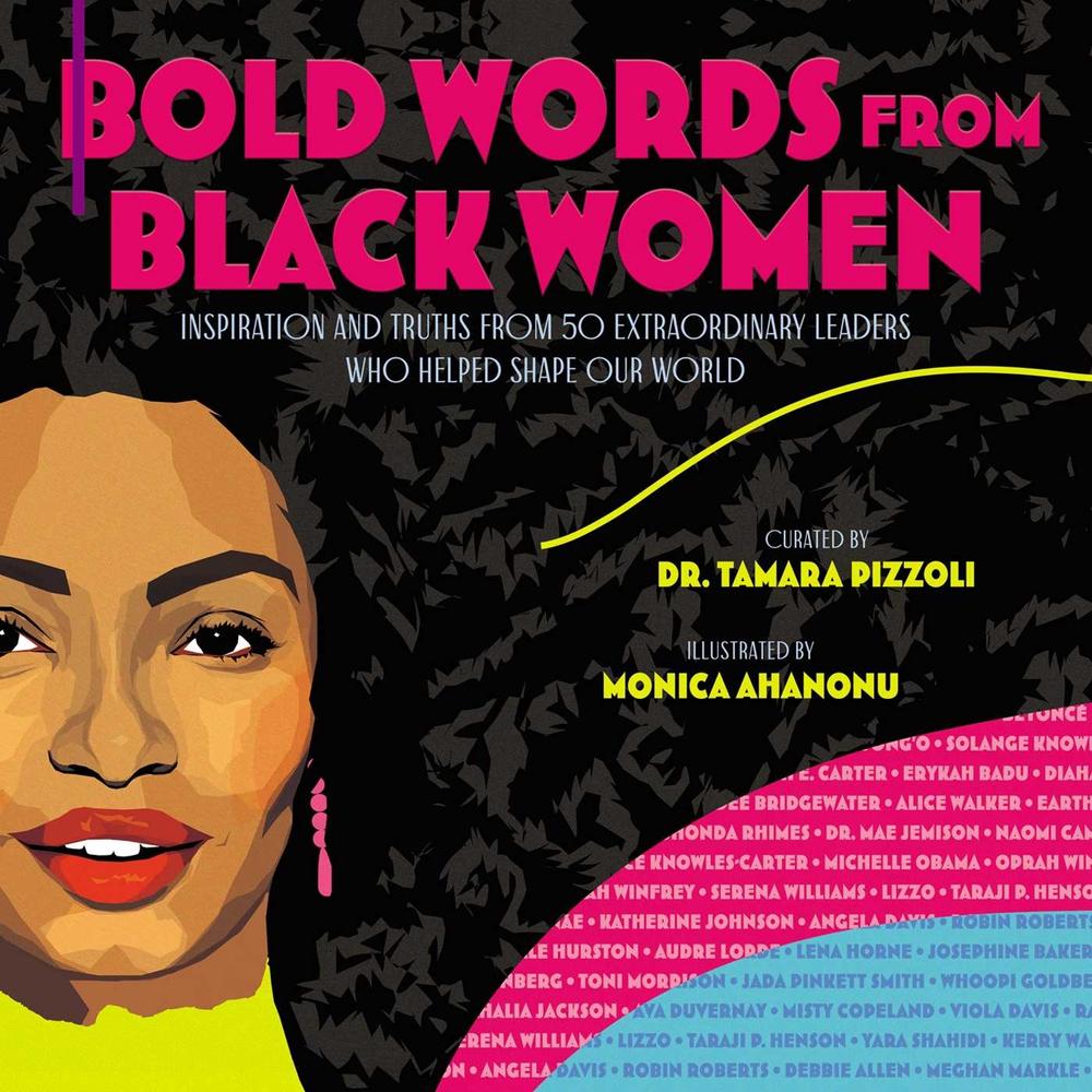Bold Words from Black Women by Dr. Tamara Pizzoli - ISBN: 9781534463943