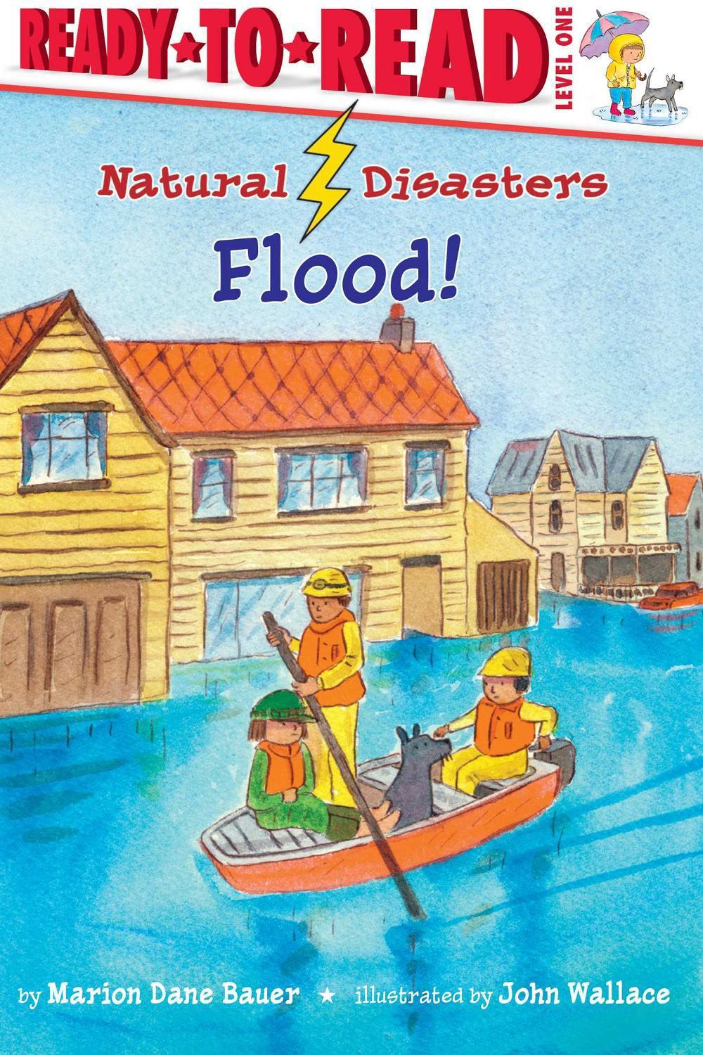 Flood! by Marion Dane Bauer - ISBN: 9781534465565