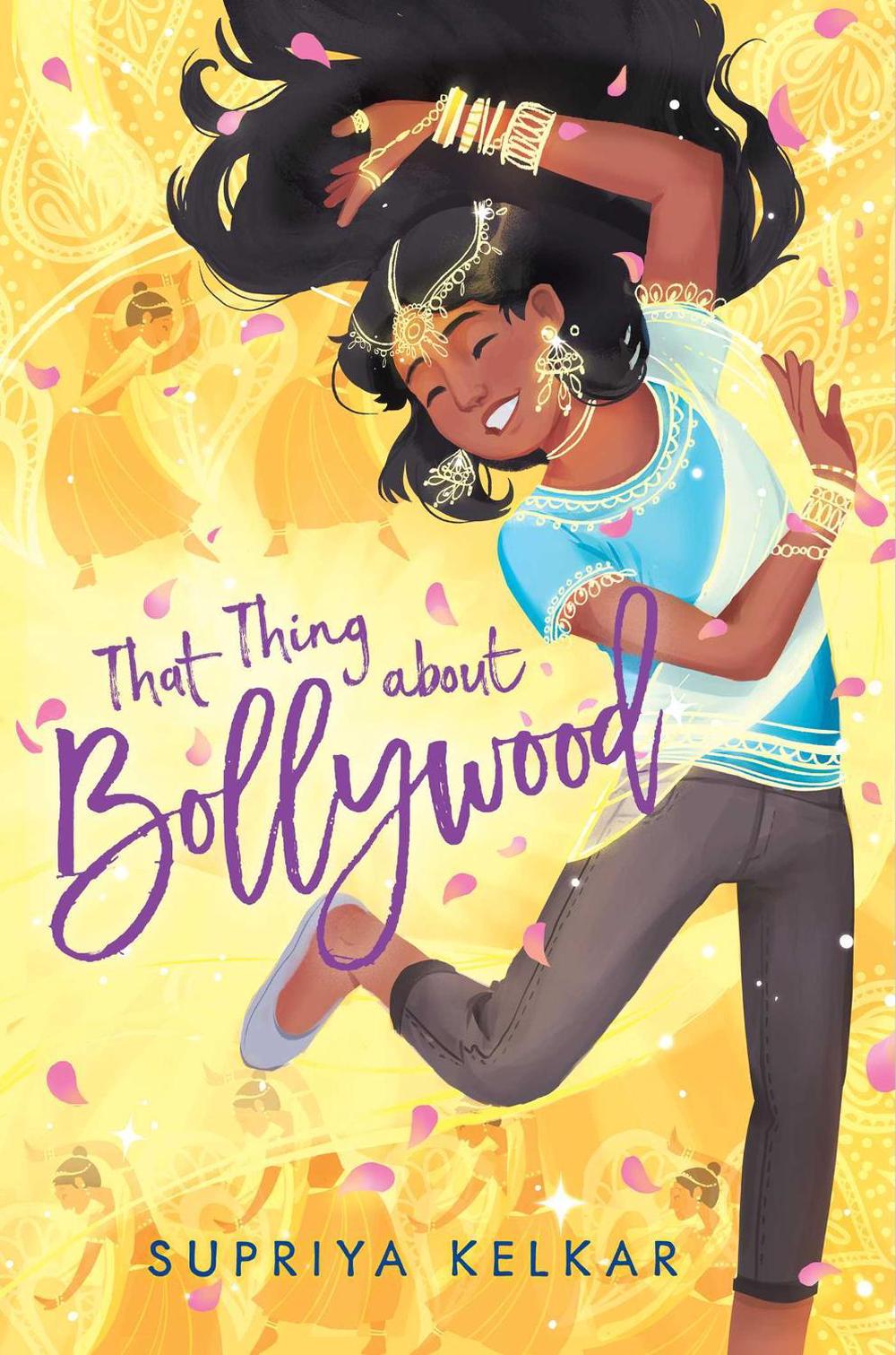 That Thing about Bollywood by Supriya Kelkar - ISBN: 9781534466746