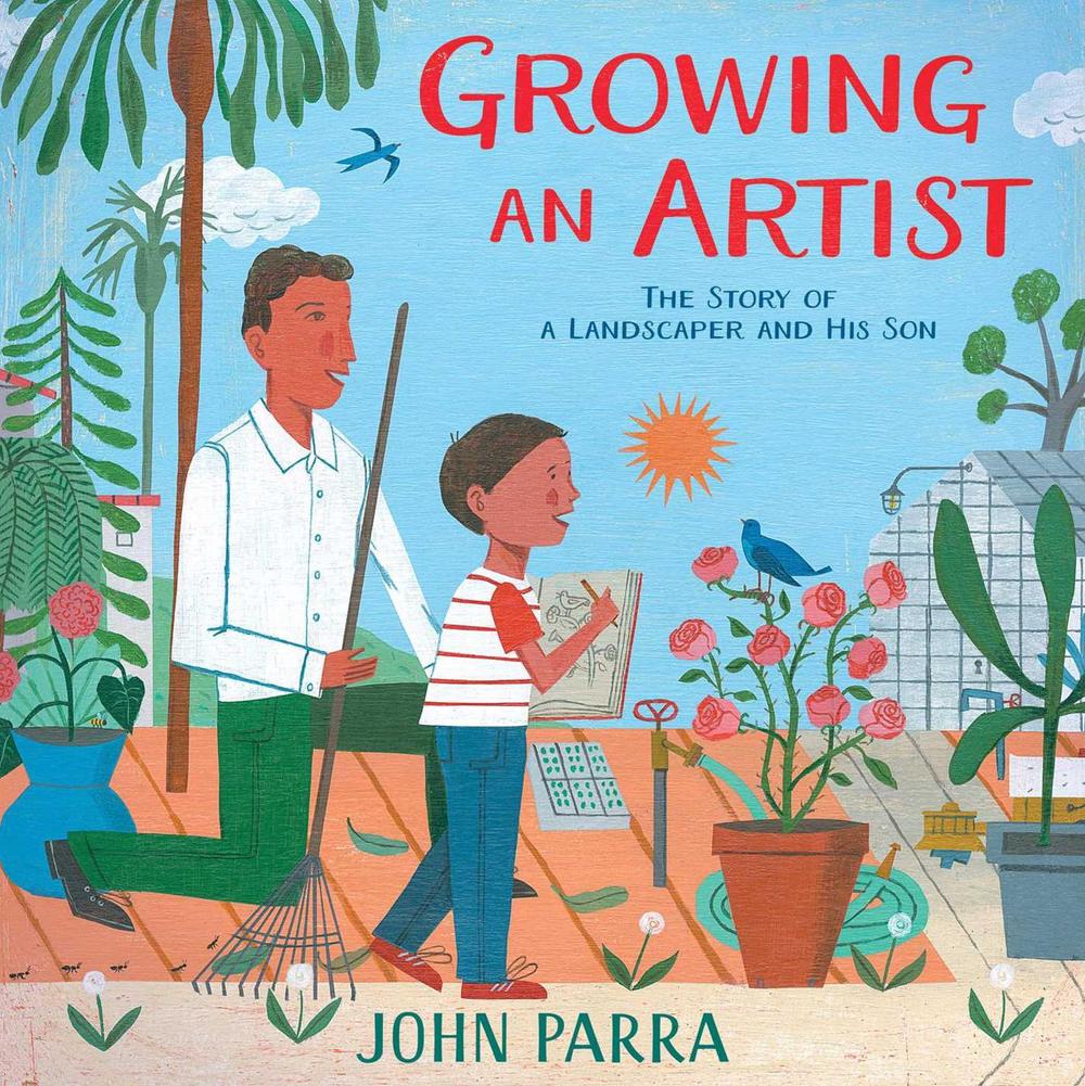 Growing an Artist by John Parra - ISBN: 9781534469273