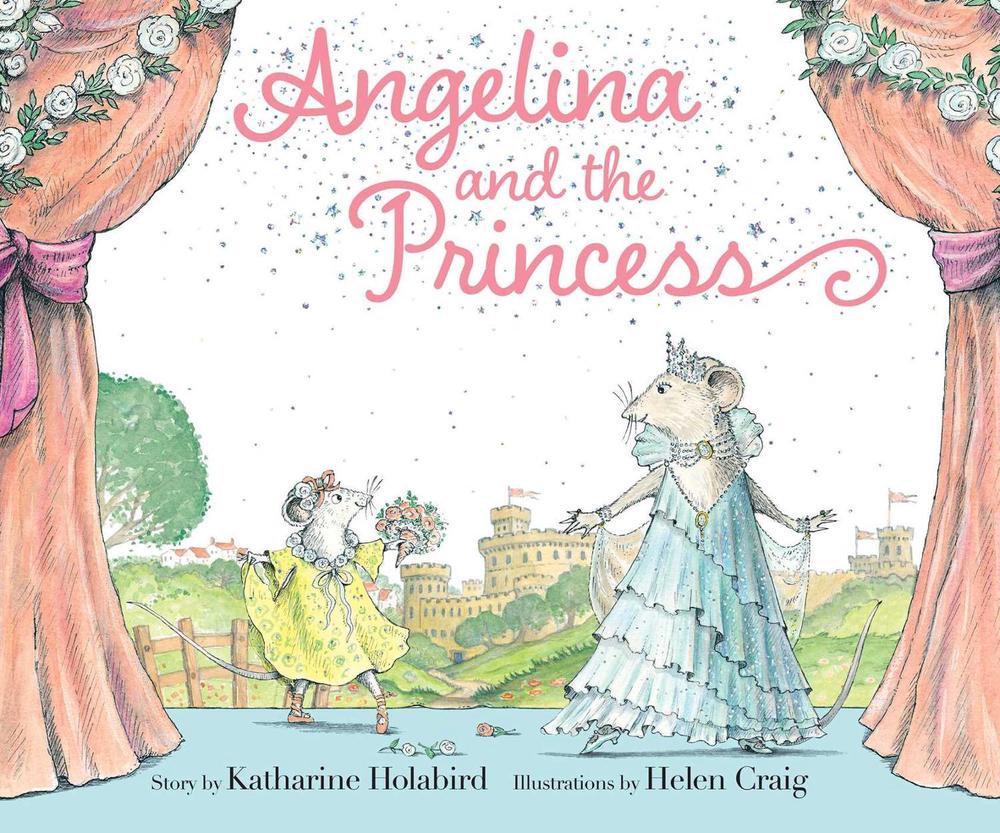 Angelina and the Princess by Katharine Holabird - ISBN: 9781534469617