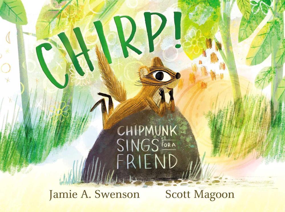 Chirp! by Jamie A. Swenson - ISBN: 9781534470026