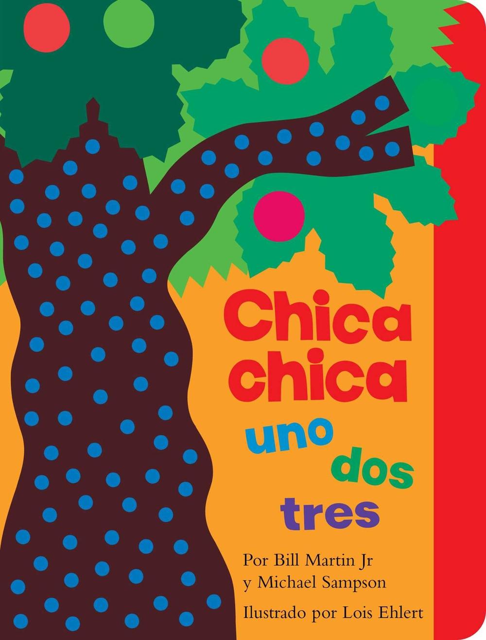 Chica chica uno dos tres (Chicka Chicka 1 2 3) by Bill Martin Jr - ISBN: 9781534473478