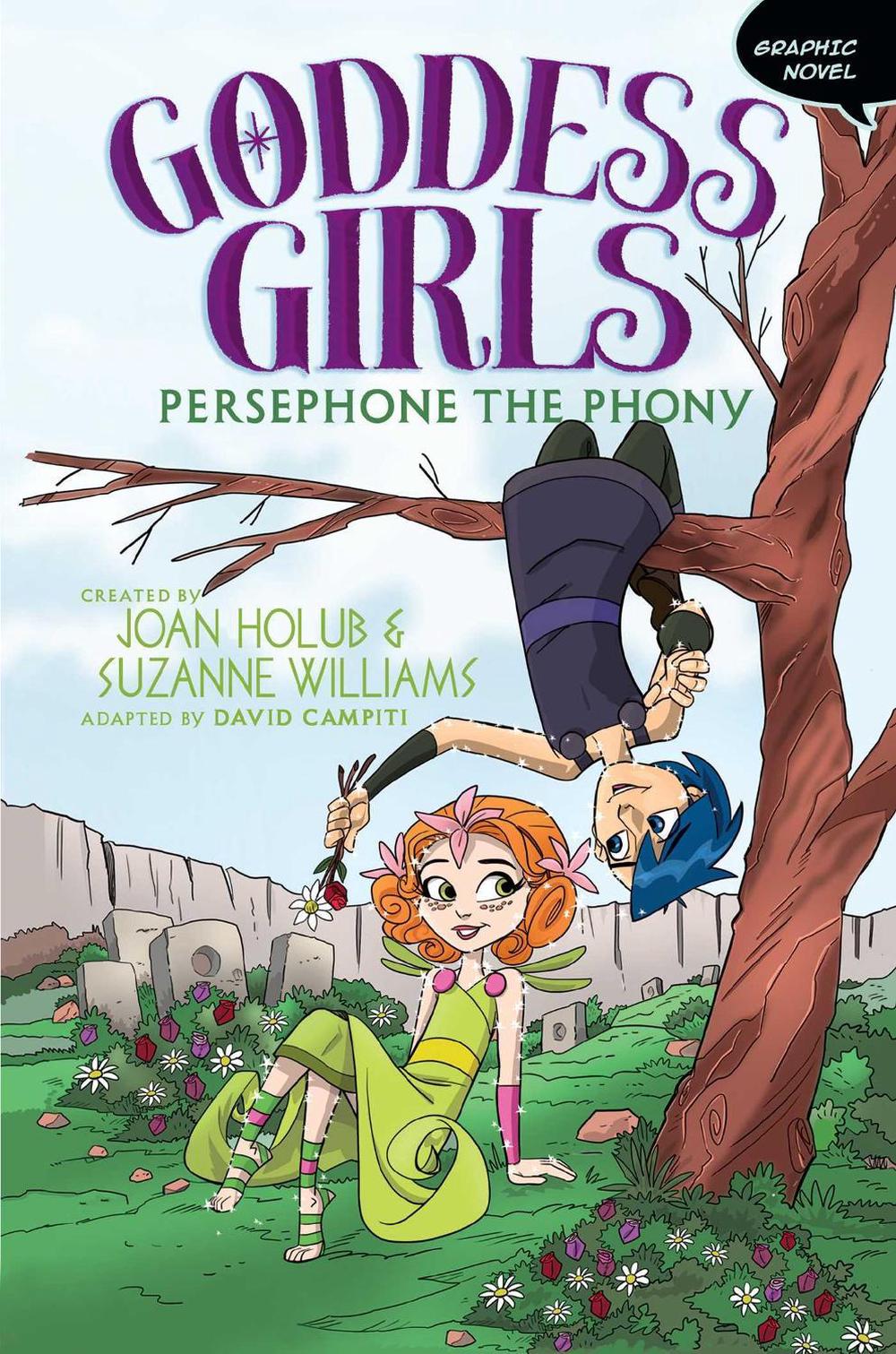 Persephone the Phony Graphic Novel by Joan Holub - ISBN: 9781534473898