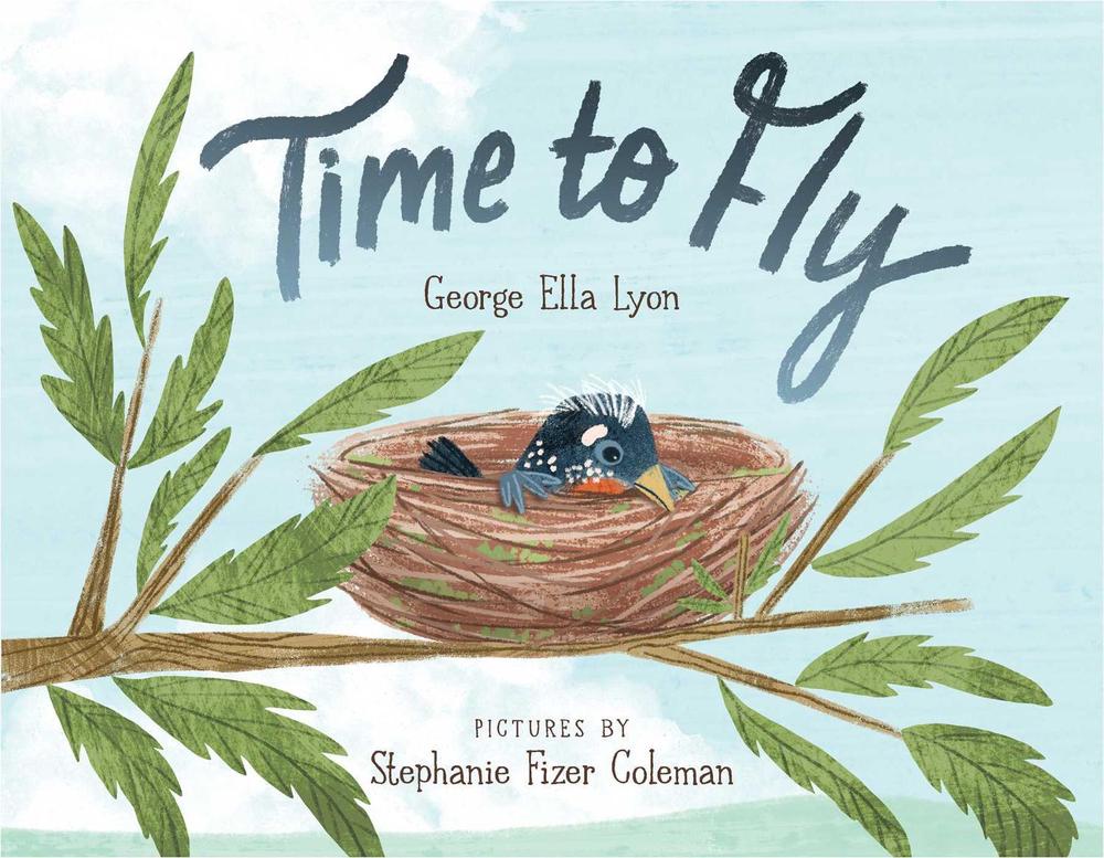 Time to Fly by George Ella Lyon - ISBN: 9781534474109