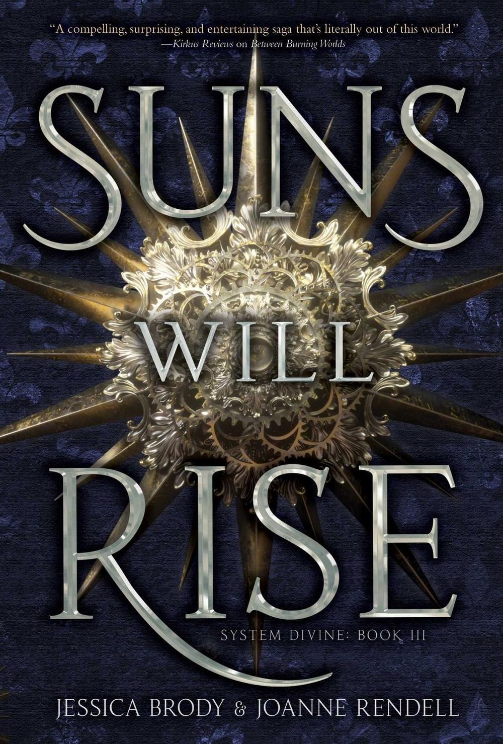 Suns Will Rise by Jessica Brody - ISBN: 9781534474444