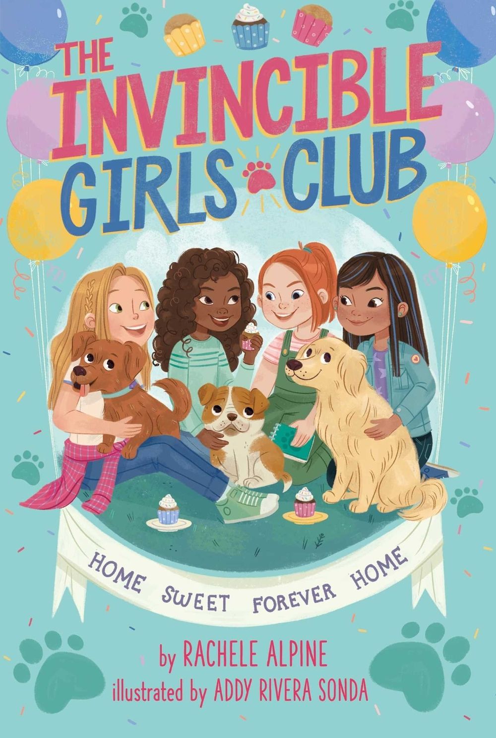 Home Sweet Forever Home by Rachele Alpine - ISBN: 9781534475298