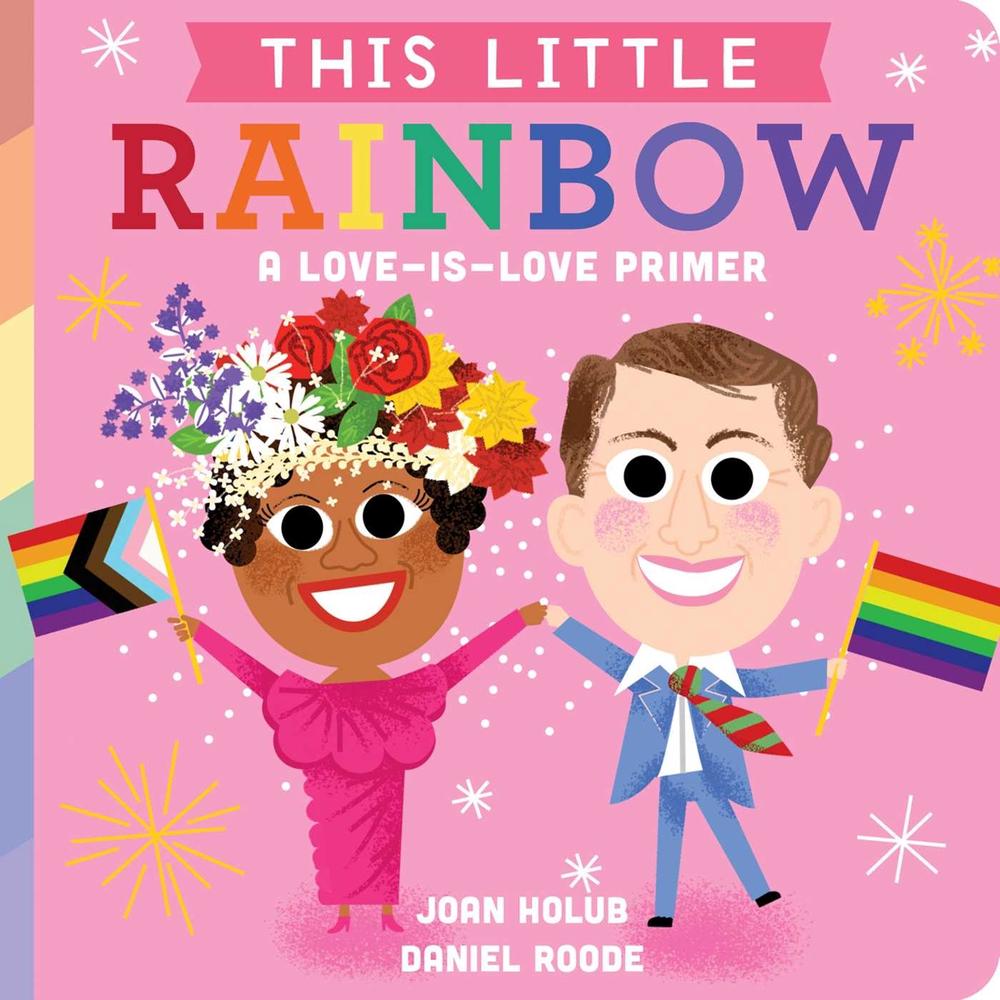 This Little Rainbow by Joan Holub - ISBN: 9781534475601