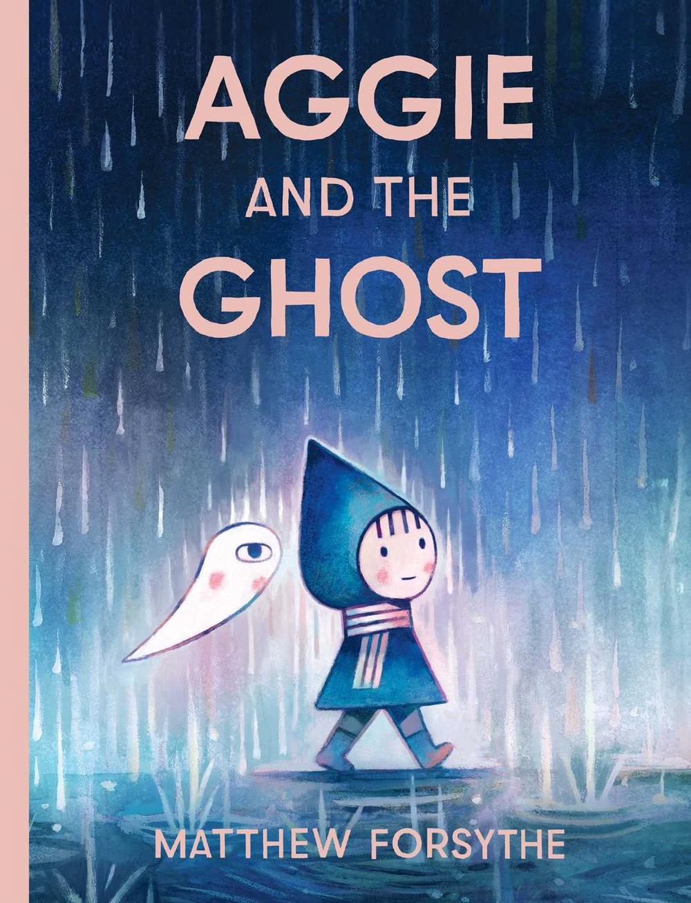 Aggie and the Ghost by Matthew Forsythe - ISBN: 9781534478206