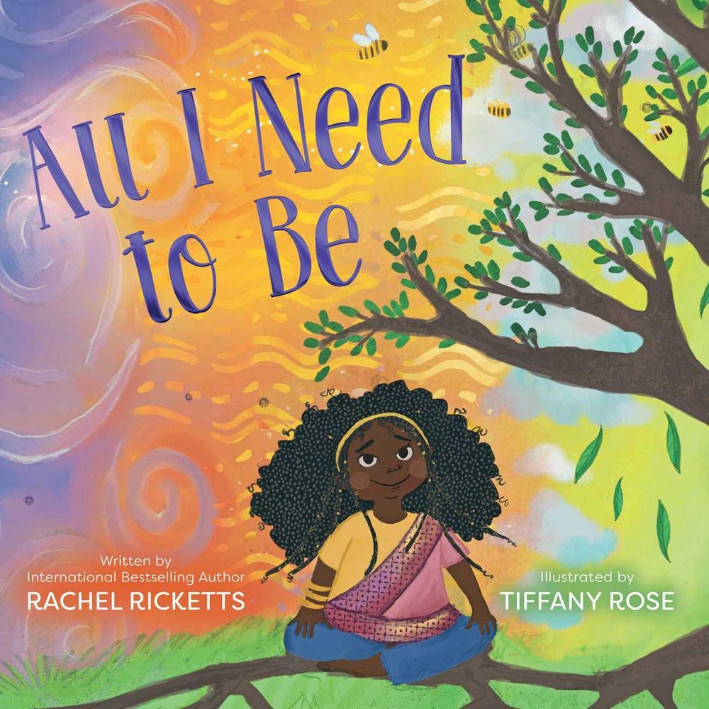 All I Need to Be by Rachel Ricketts - ISBN: 9781534478329