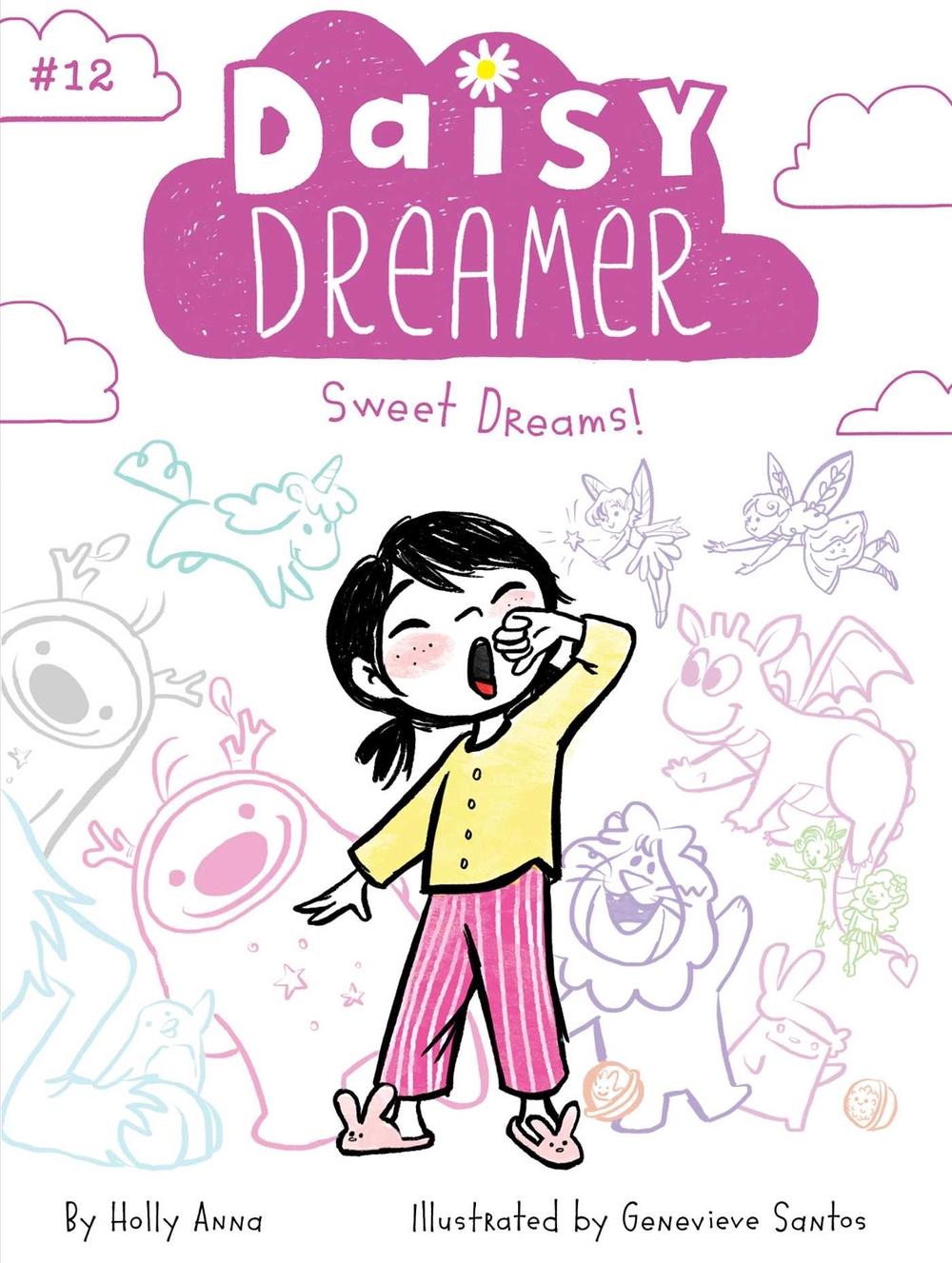 Sweet Dreams! by Holly Anna - ISBN: 9781534478367