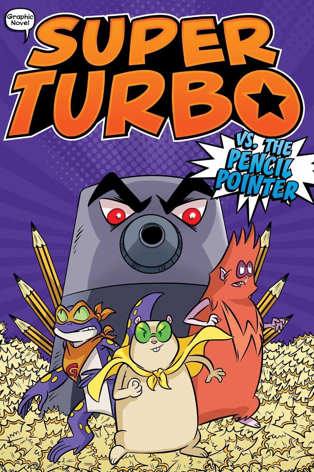 Super Turbo vs. the Pencil Pointer by Edgar Powers - ISBN: 9781534478398