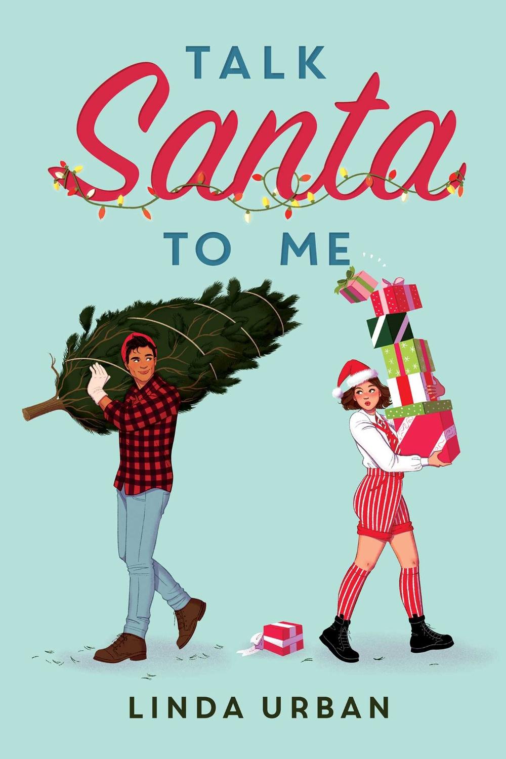 Talk Santa to Me by Linda Urban - ISBN: 9781534478848