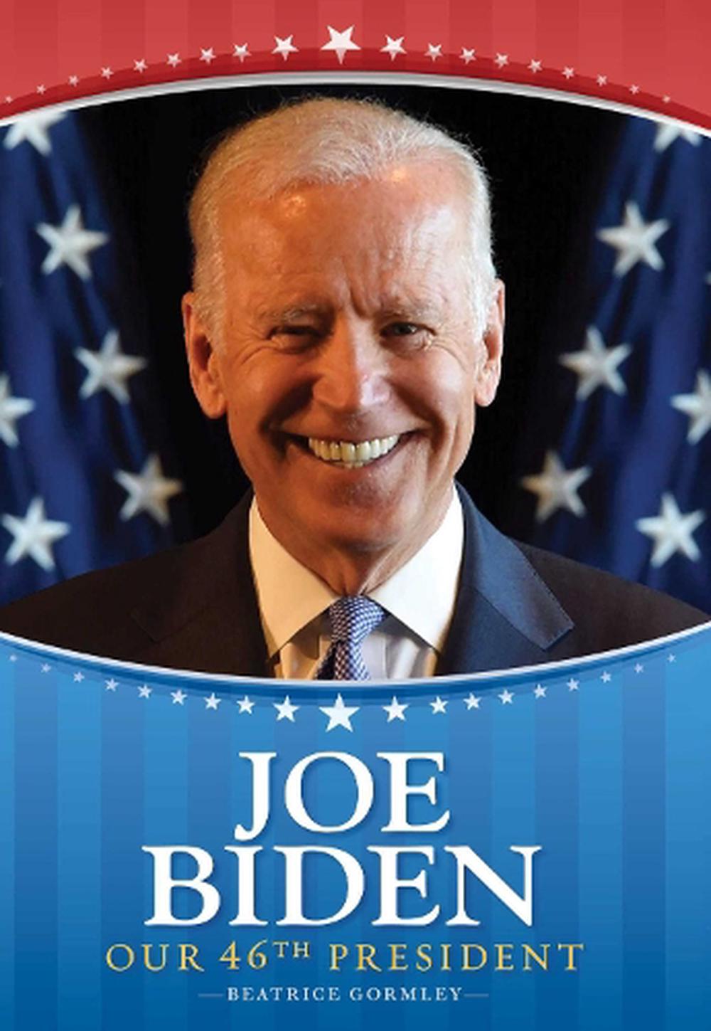 Joe Biden by Beatrice Gormley Hardcover 9781534479326 Buy