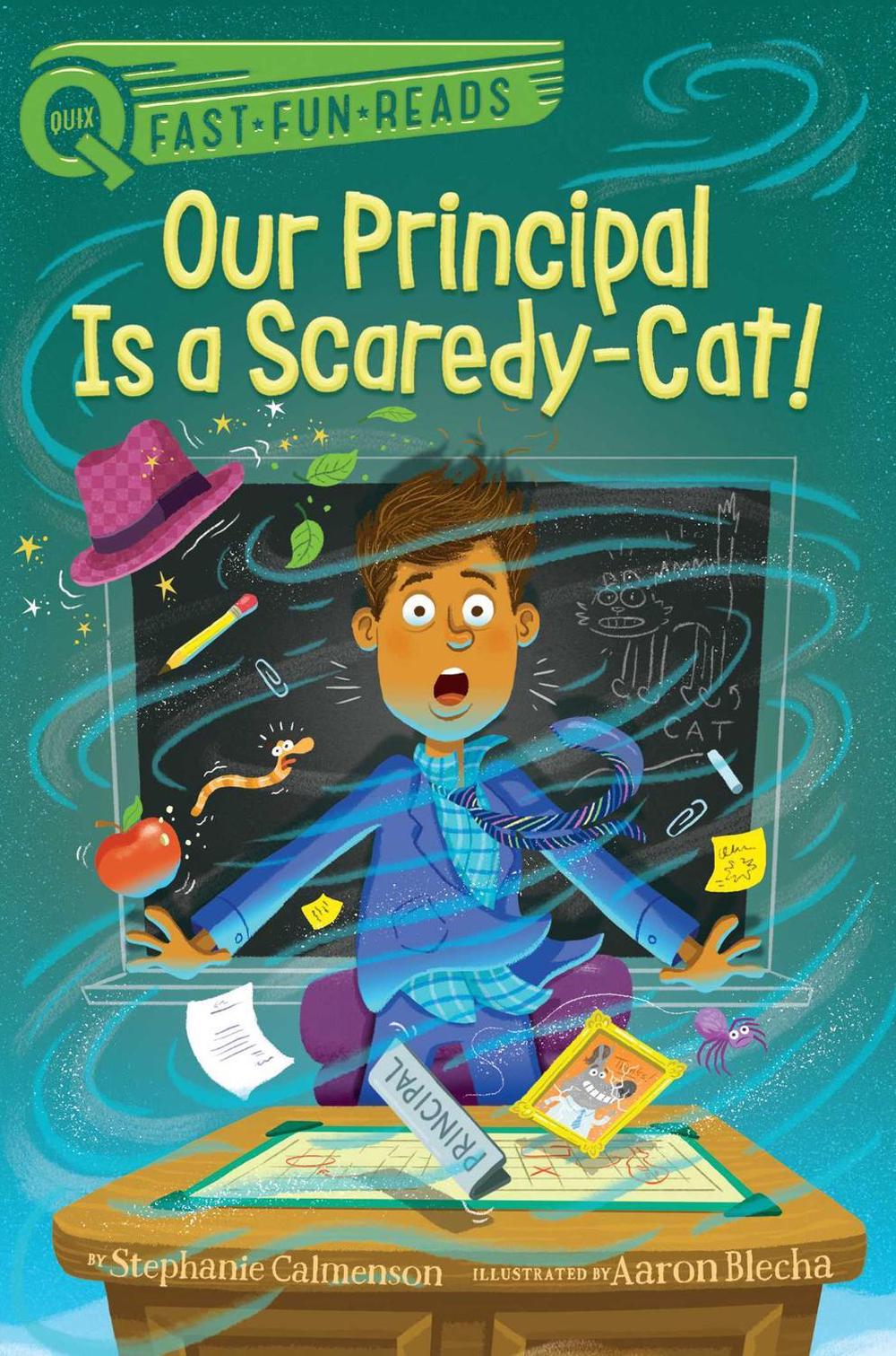 Our Principal Is a Scaredy-Cat! by Stephanie Calmenson - ISBN: 9781534479357